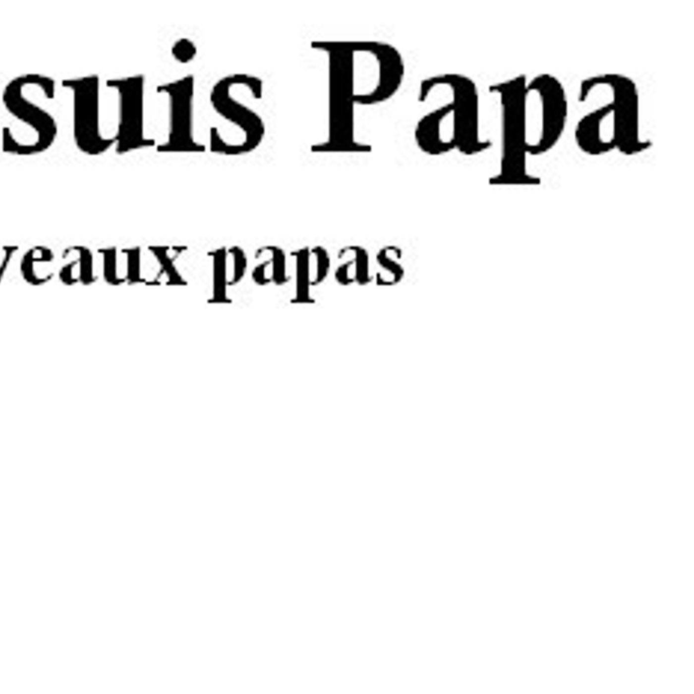 Mes conseils et astuces en tant que PAPA et Marketeur !