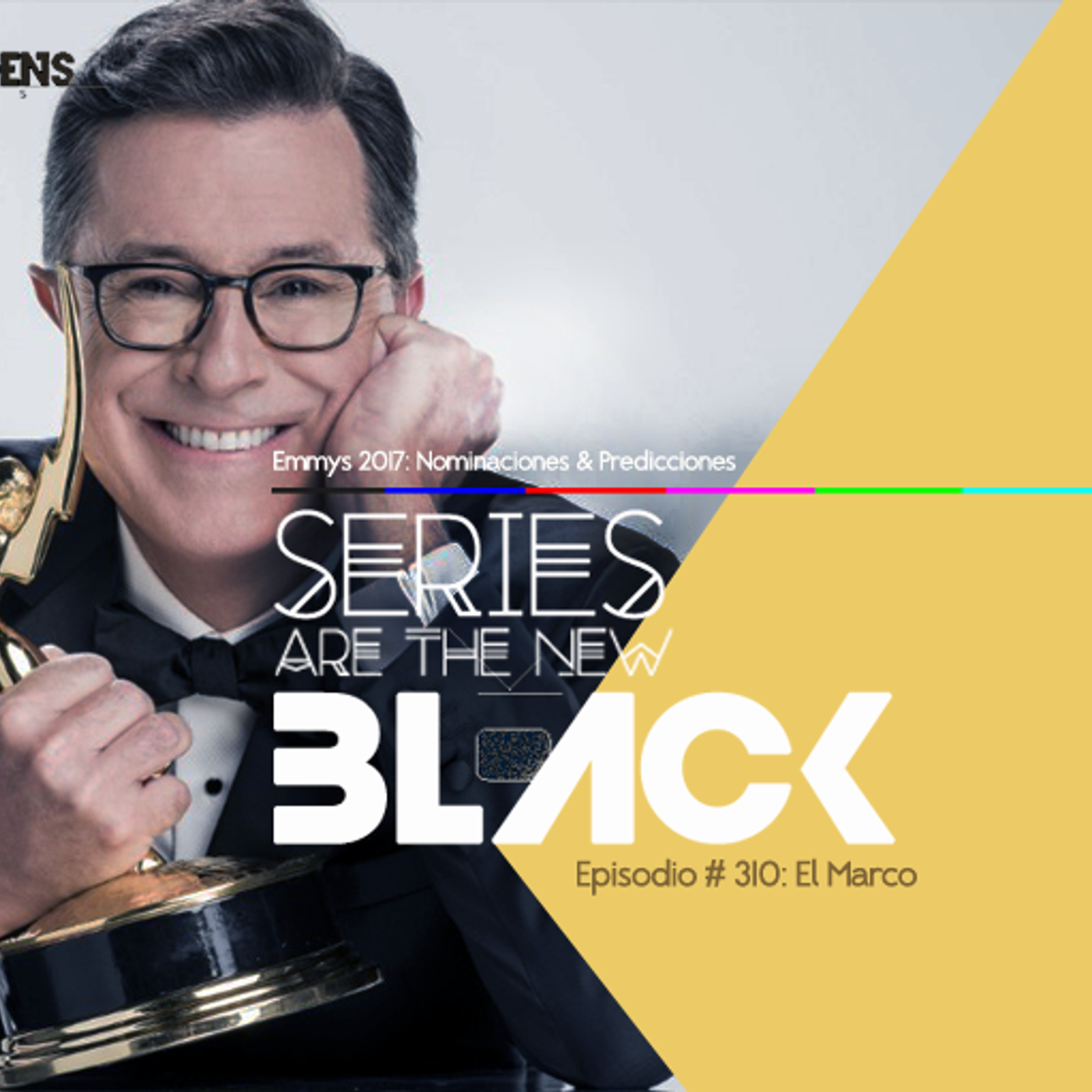 Series Are The New Black #310: 'El Marco: Emmys 2017: Nominaciones & Predicciones' episode artwork