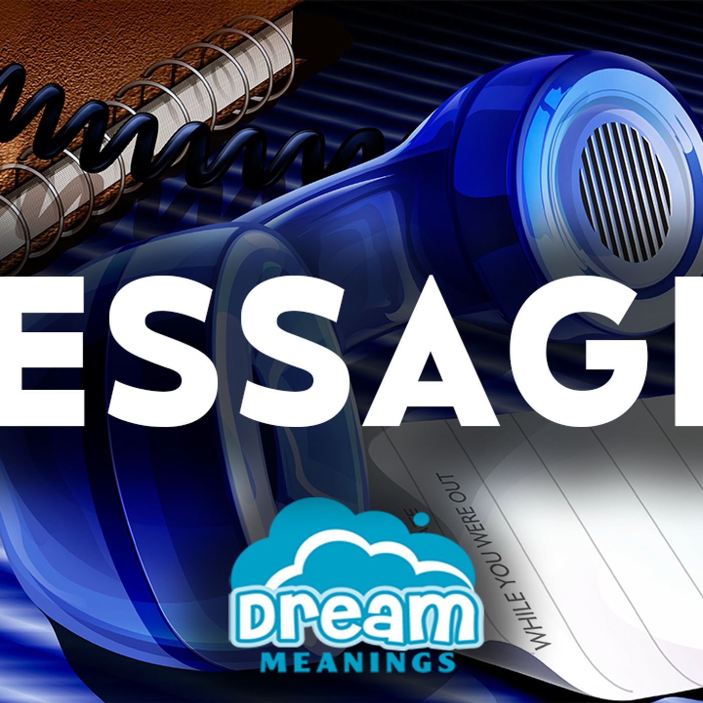 Messages | Dream Meanings & Dream Interpretation