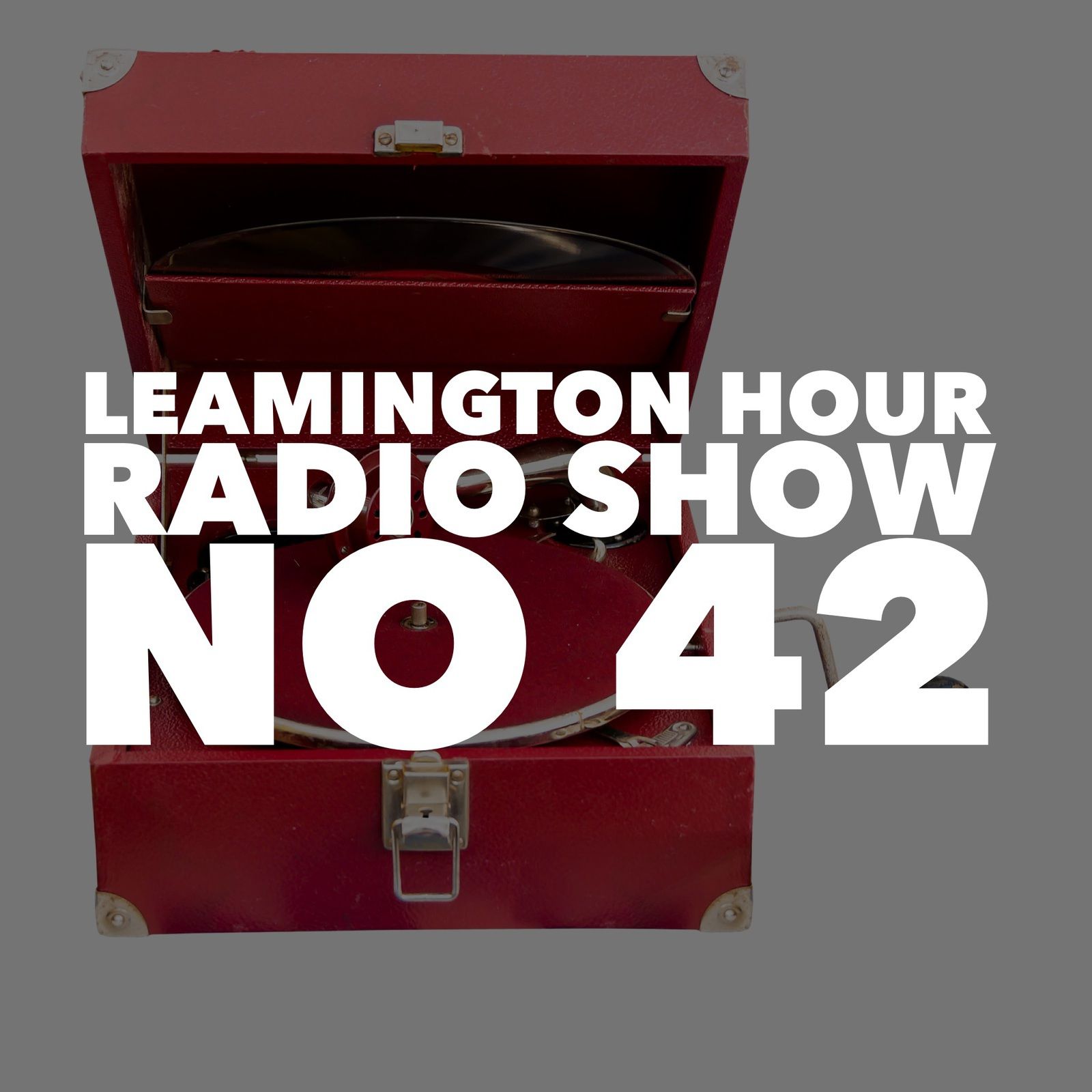 Leamington Hour Radio No42