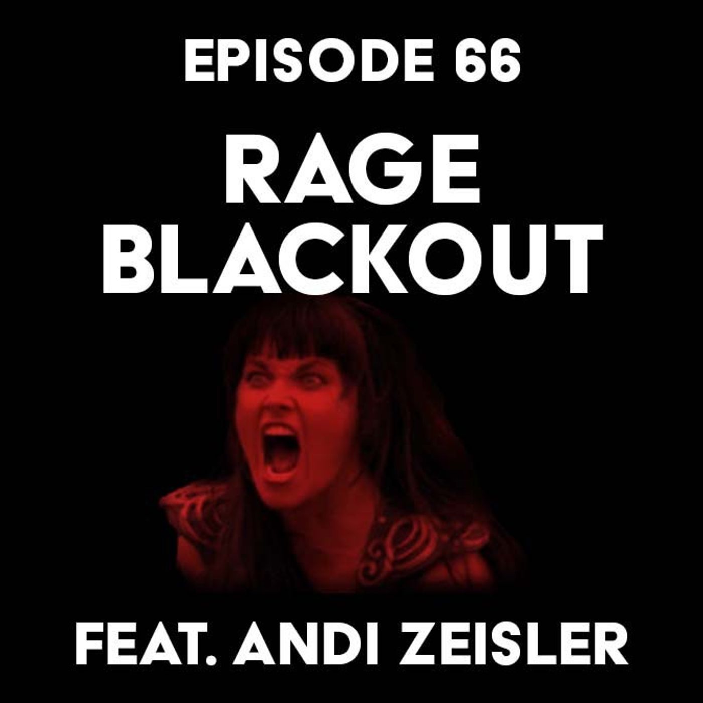 S1 Ep66: Rage Blackout f/ Andi Zeisler