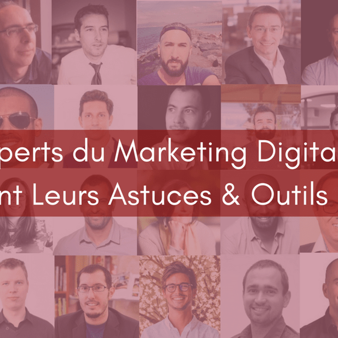 40 experts vous livrent leurs conseils SEO & Digital... mon top 7 ! episode artwork