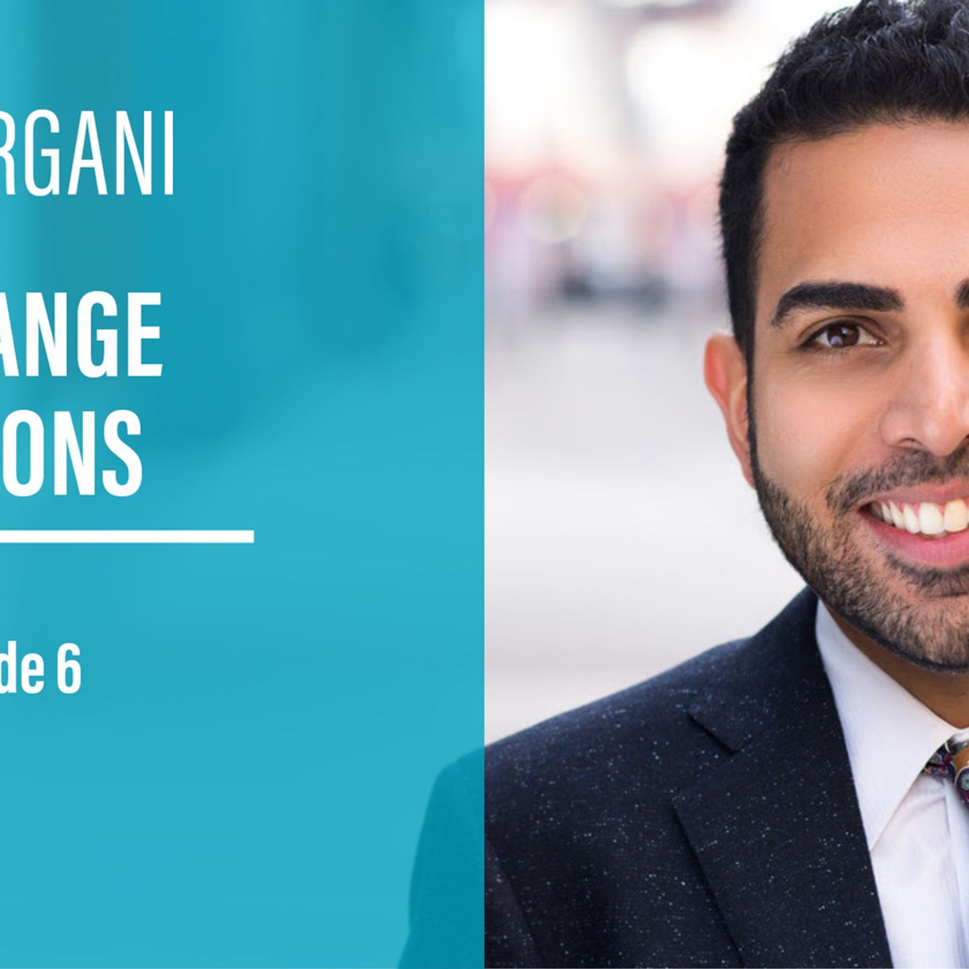 S2 Ep7: Health & Wellness #6: Navin Dargani - A Full Range of Emotions
