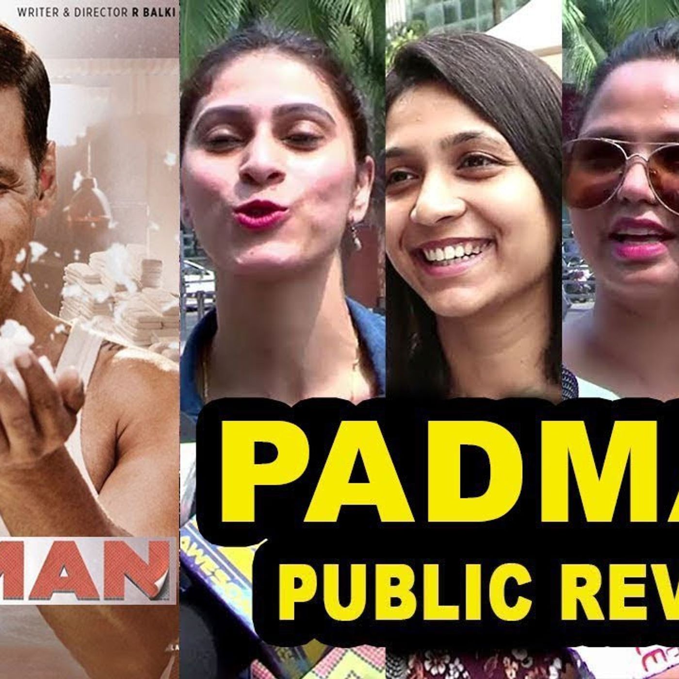 PADMAN Movie (2018) PUBLIC REVIEW | Akshay Kumar | Sonam Kapoor | Radhika Apte | R Balki