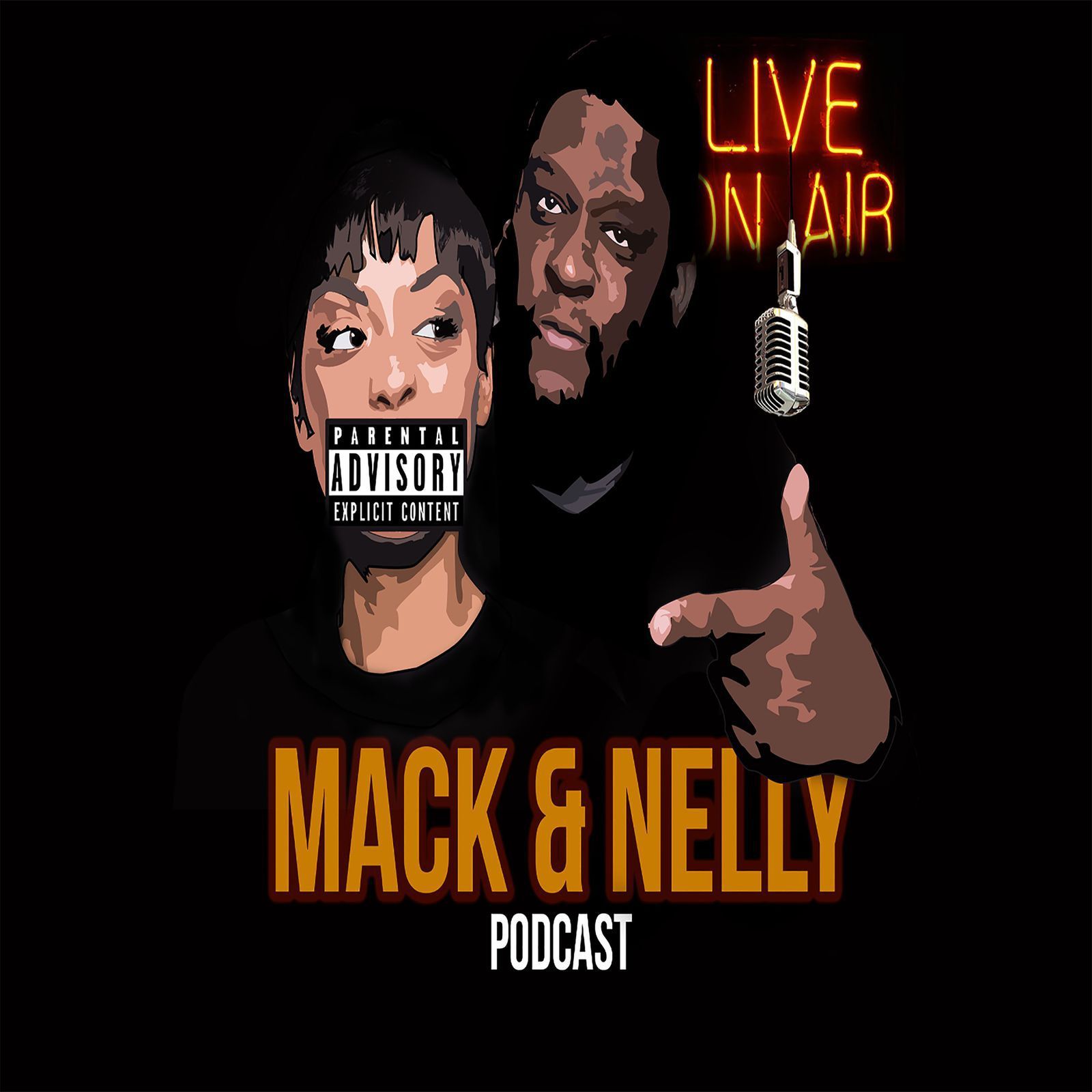 Mack & Nelly Podcast