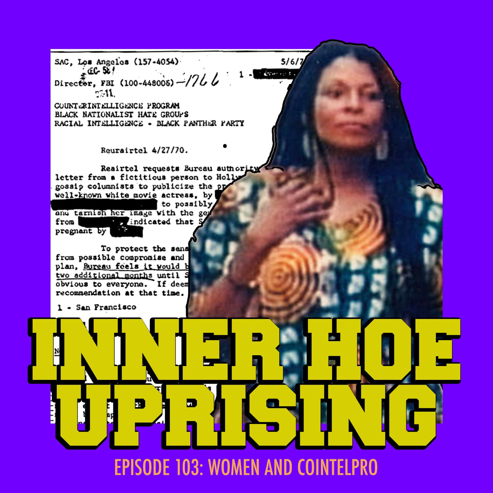 Thumbnail for "S4 Ep7: Women And COINTELPRO".