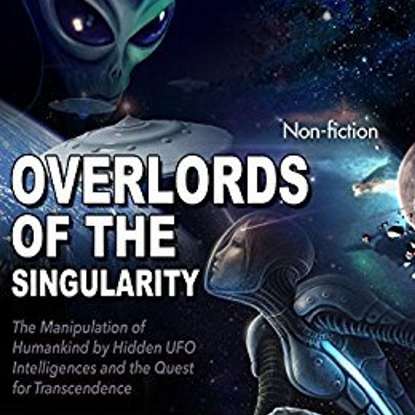 Overlords of the Singularity - Reality isn't what it seems, Russell Brinegar