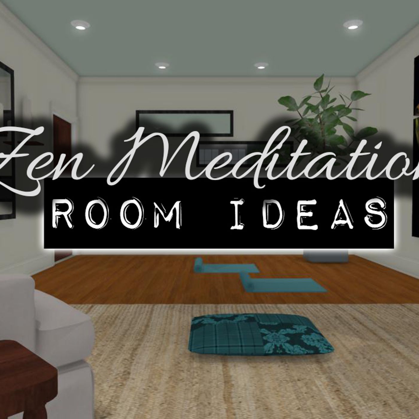 Zen Meditation Room Ideas | DIY & Home Design
