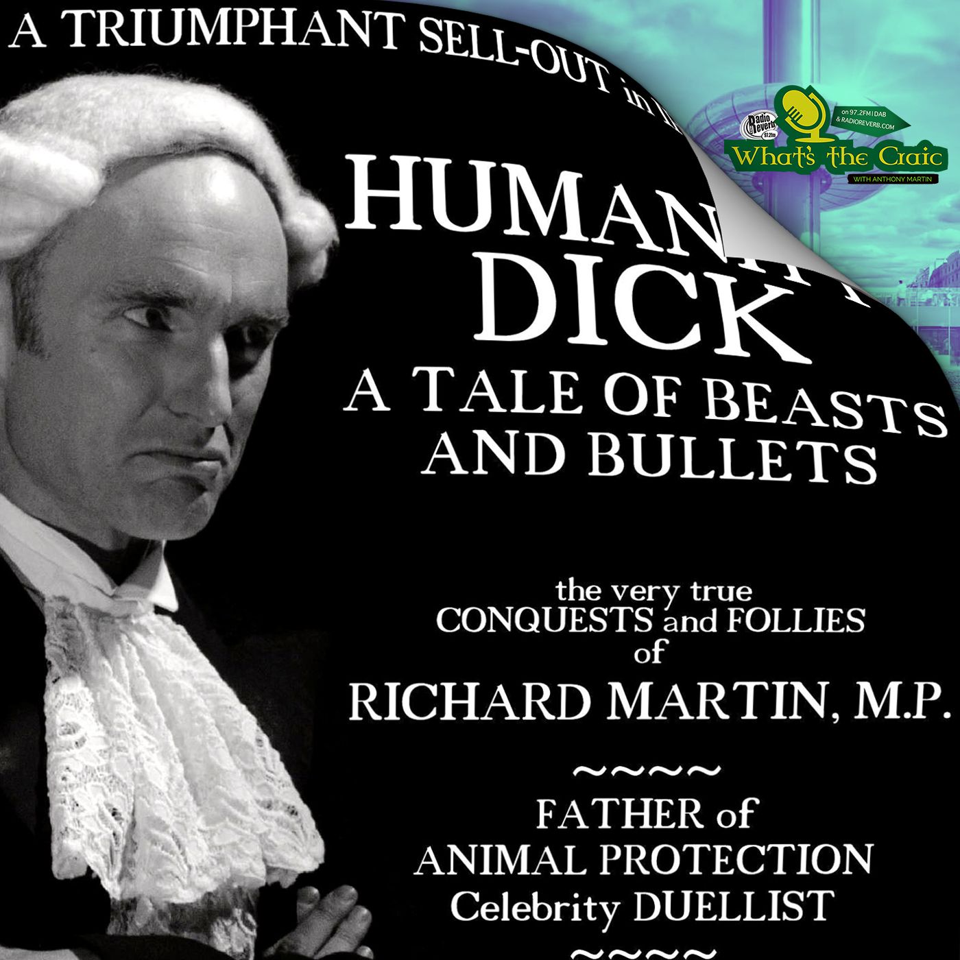 Humanity Dick - The Irishman who founded the RSPCA