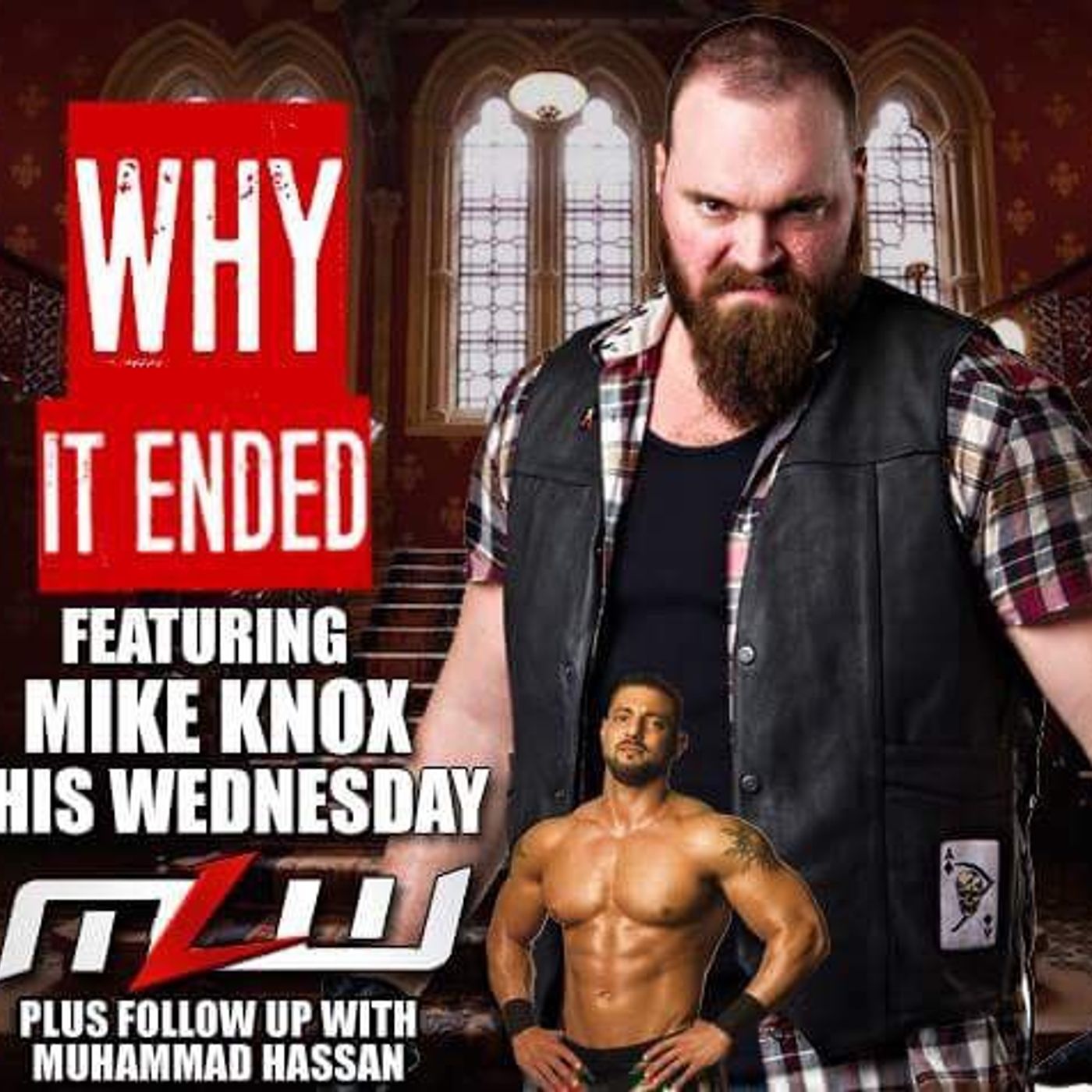 8: Mike Knox + Hassan Returns!