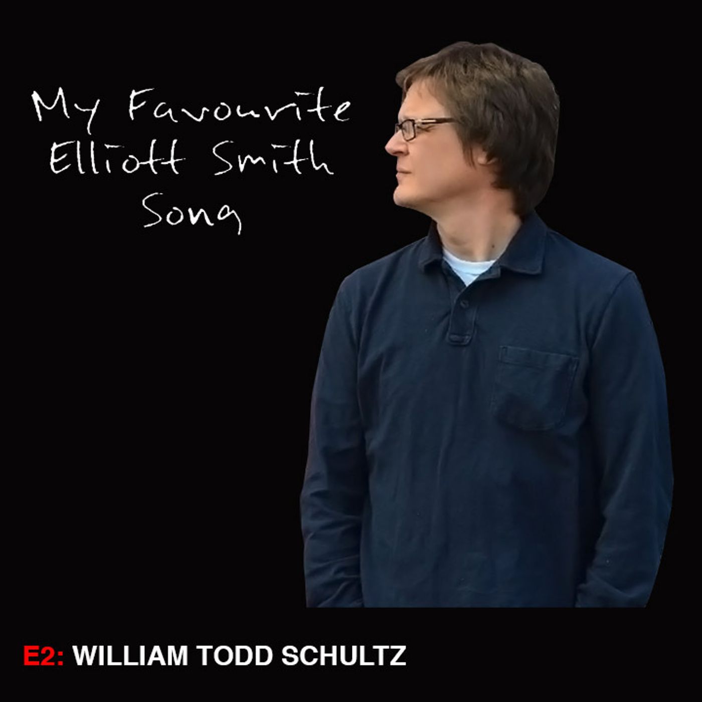 S1 Ep2: William Todd Schultz