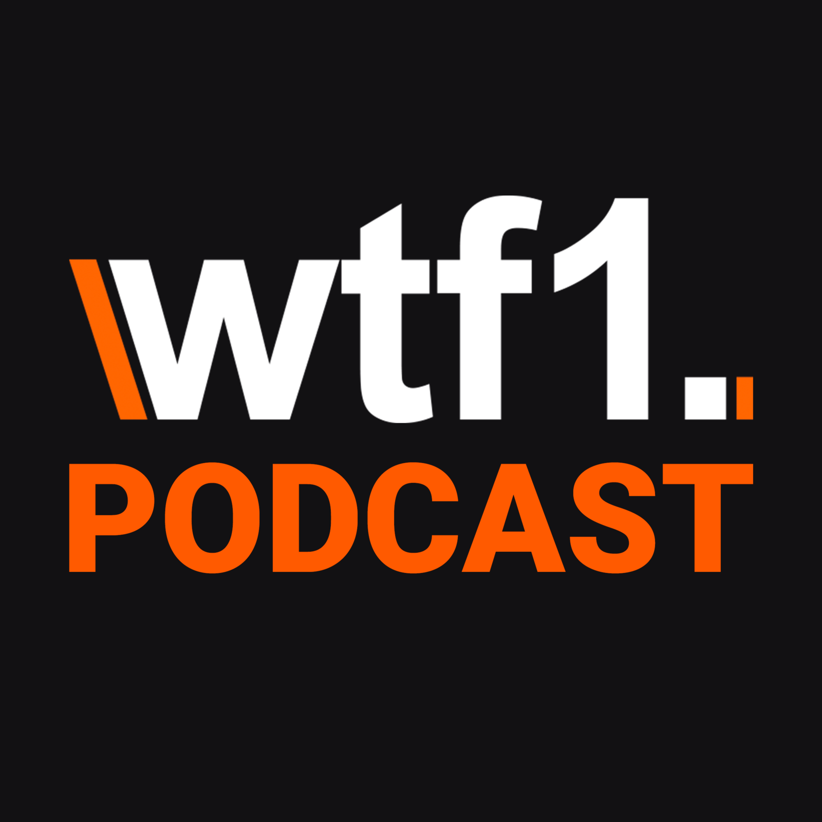 WTF1 Podcast