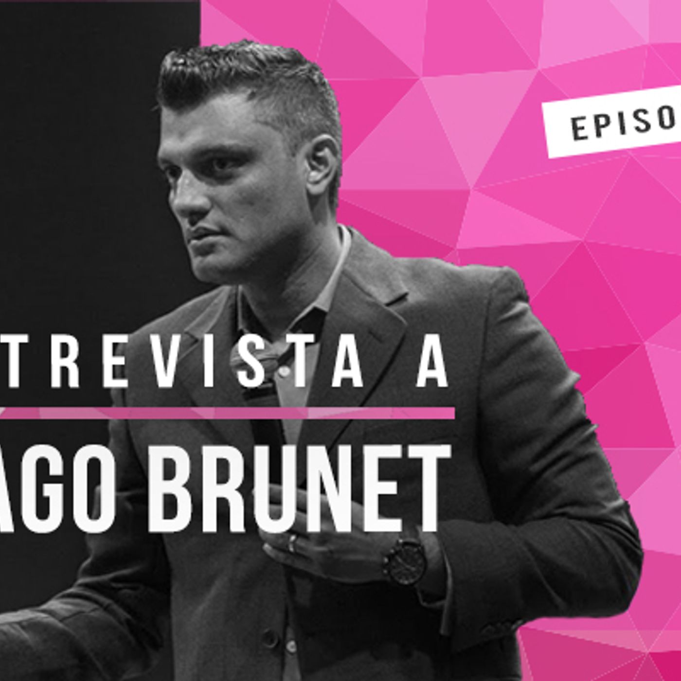 S1 Ep15: Entrevista a Tiago Brunet episode artwork