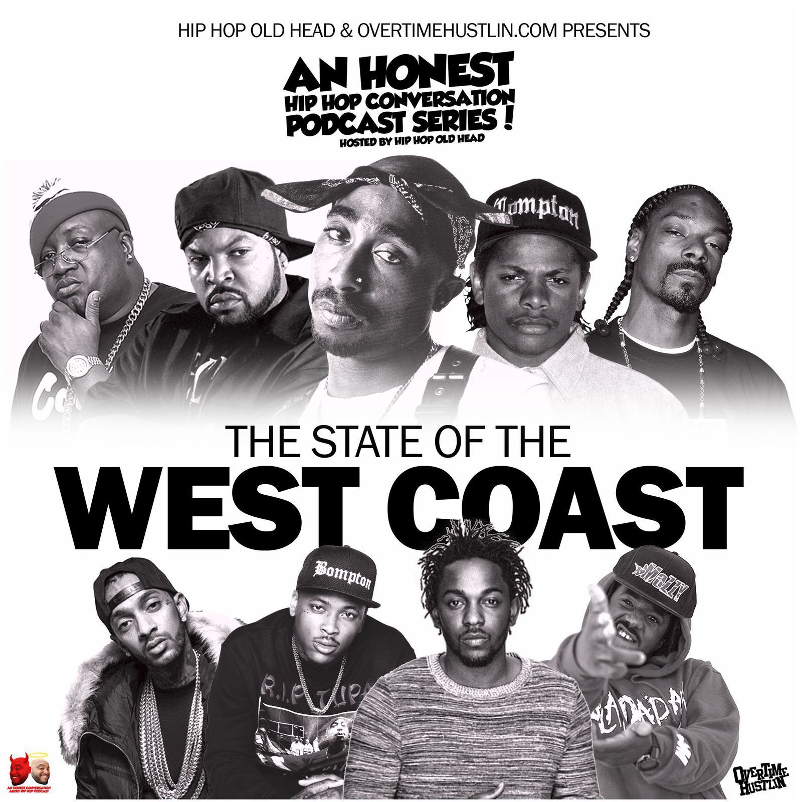 An Honest Conversation About Hip Hop Podcast : Episode 3 "The State Of The West Coast" episode artwork
