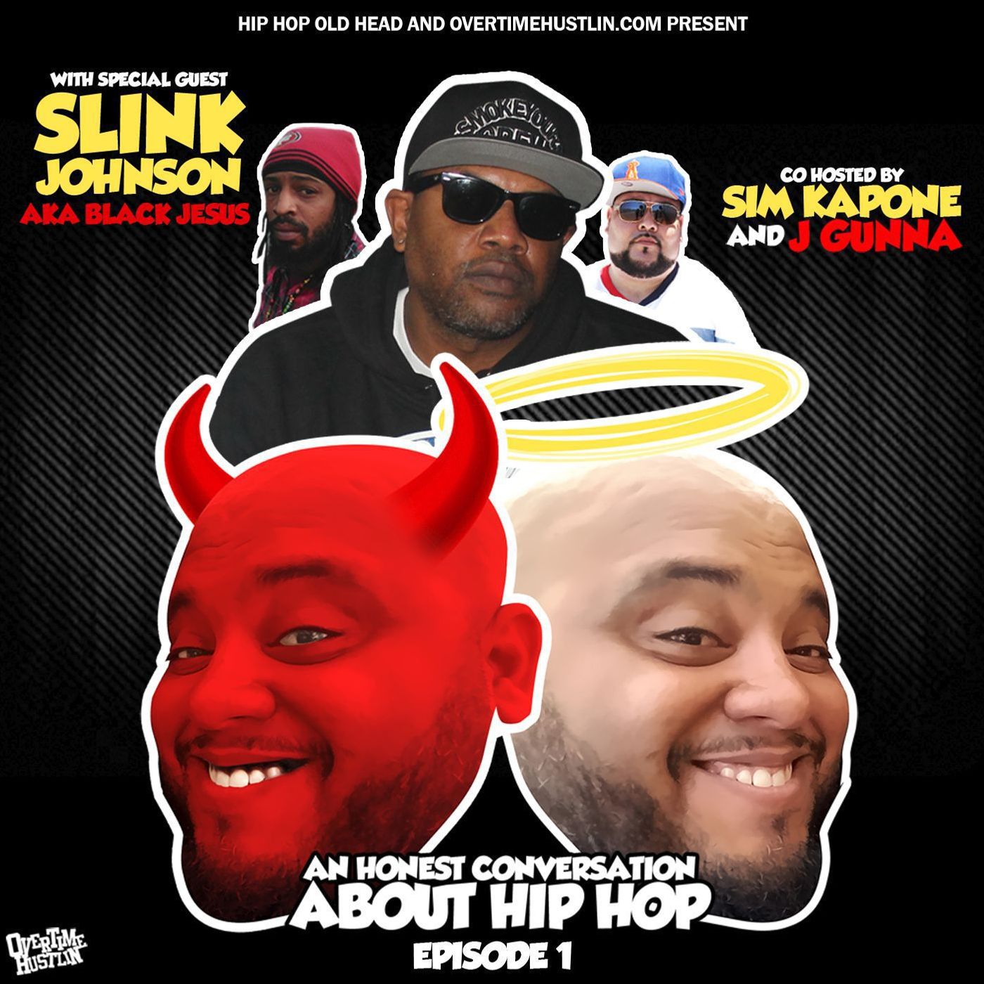 An Honest Conversation About Hip Hop Episode 1 With Slink Johnson episode artwork