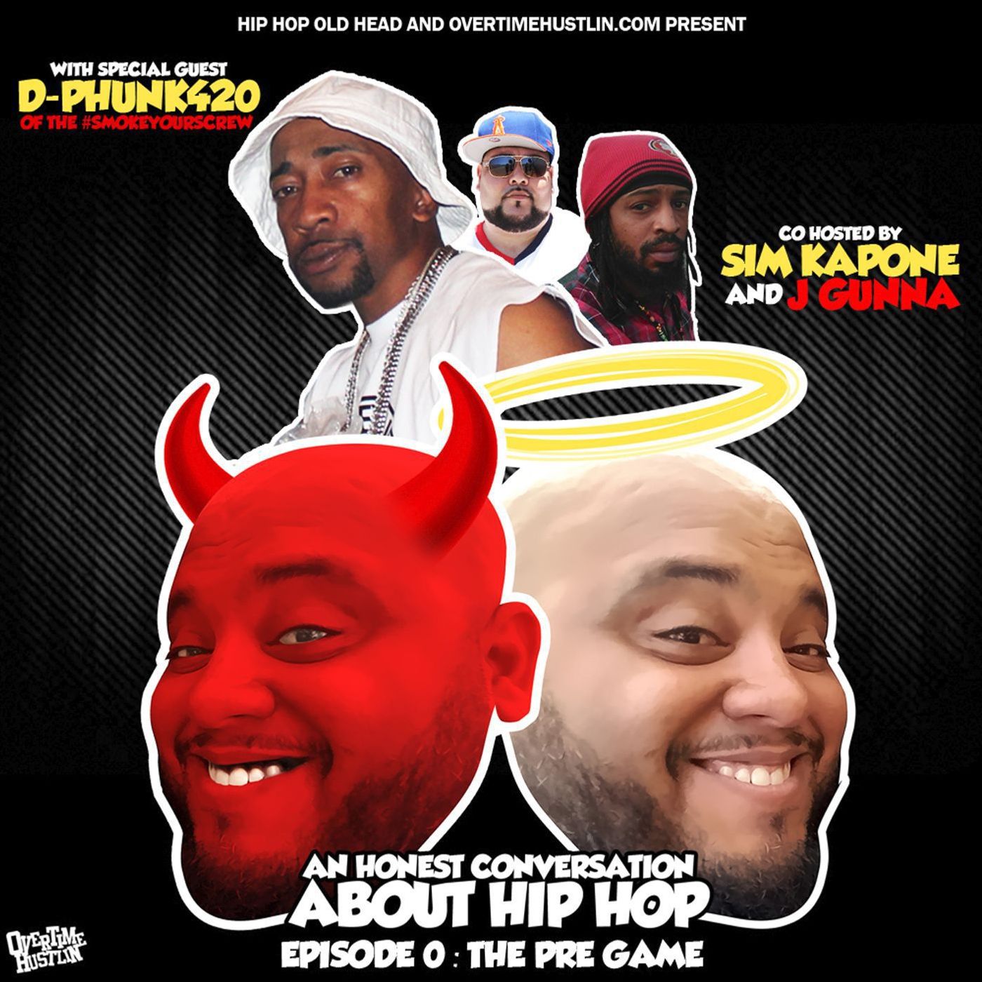 An Honest Conversation About Hip Hop Podcast (Episode 0 : The Pre Game) episode artwork