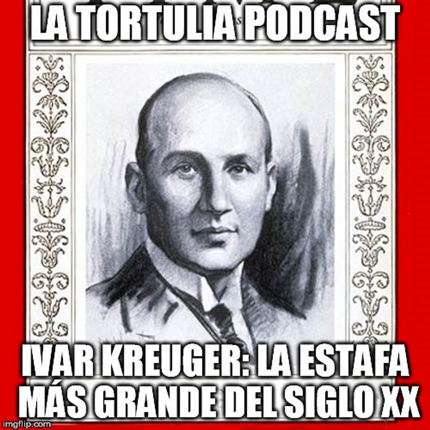 La Tortulia #145 - La estafa más grande del siglo XX episode artwork