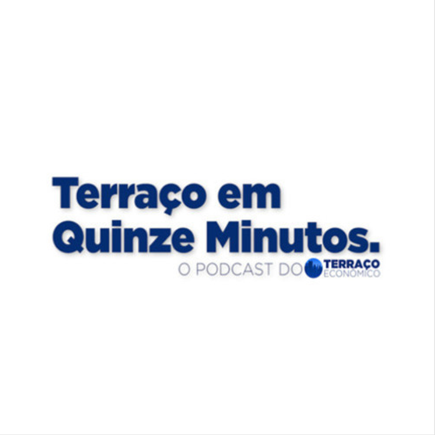 A volta dos que não te abandonam! Terraço em Quinze Minutos #40 episode artwork
