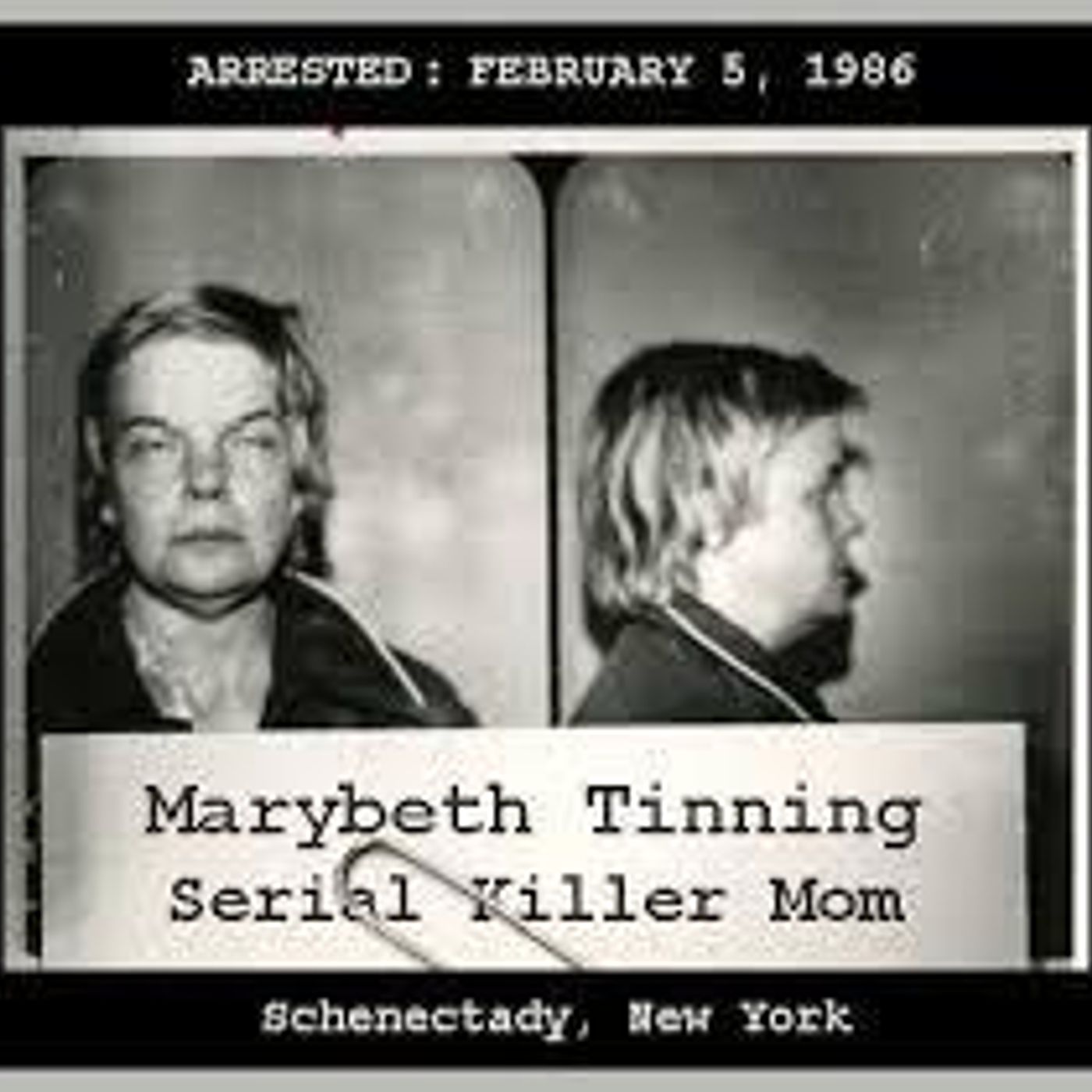 147: All Her Children: The Victims of Marybeth Tinning