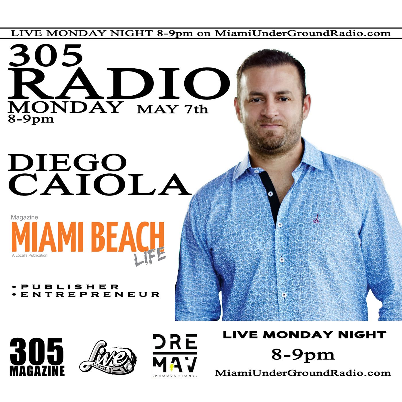 S1 Ep8: Diego Caiola of Miami Beach Lifestyle Magazine