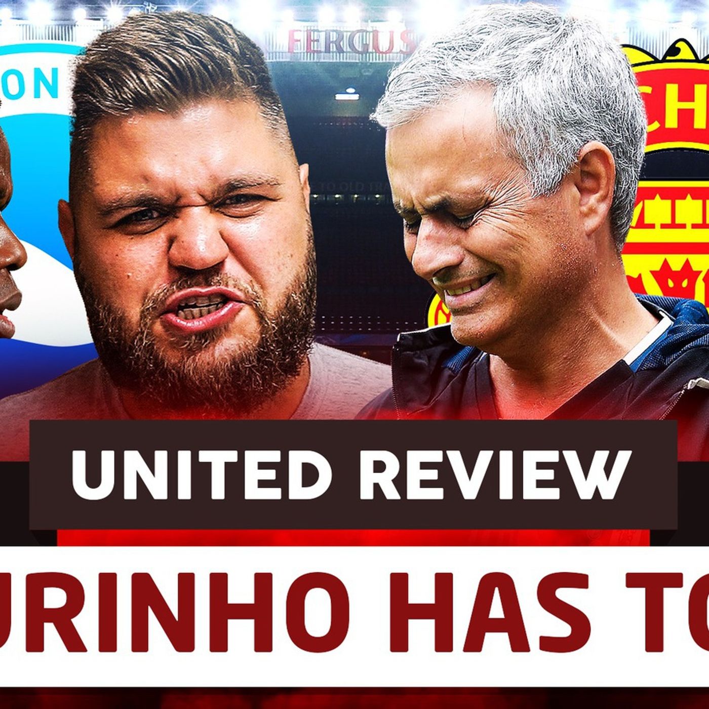 76: Mourinho Has To GO! | Brighton 3-2 Manchester United | United Review episode artwork