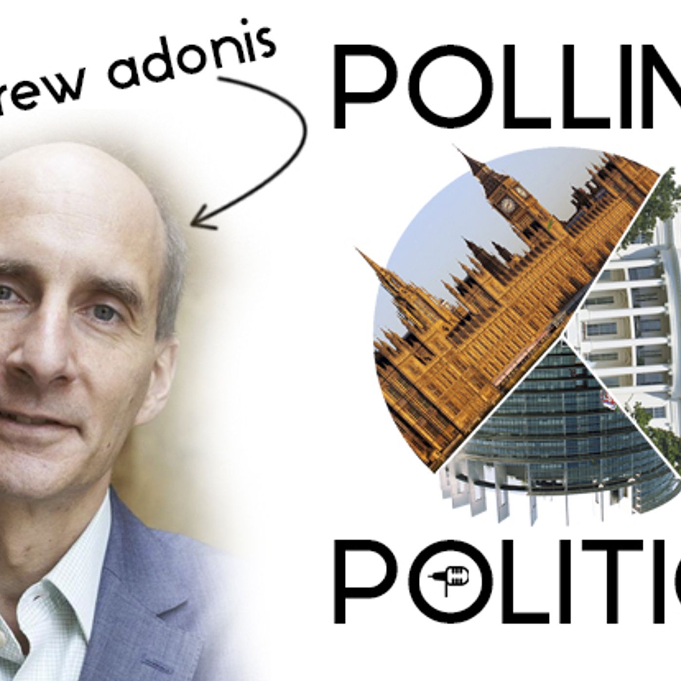 11: To Brexit or Not To Brexit? (with Andrew Adonis)
