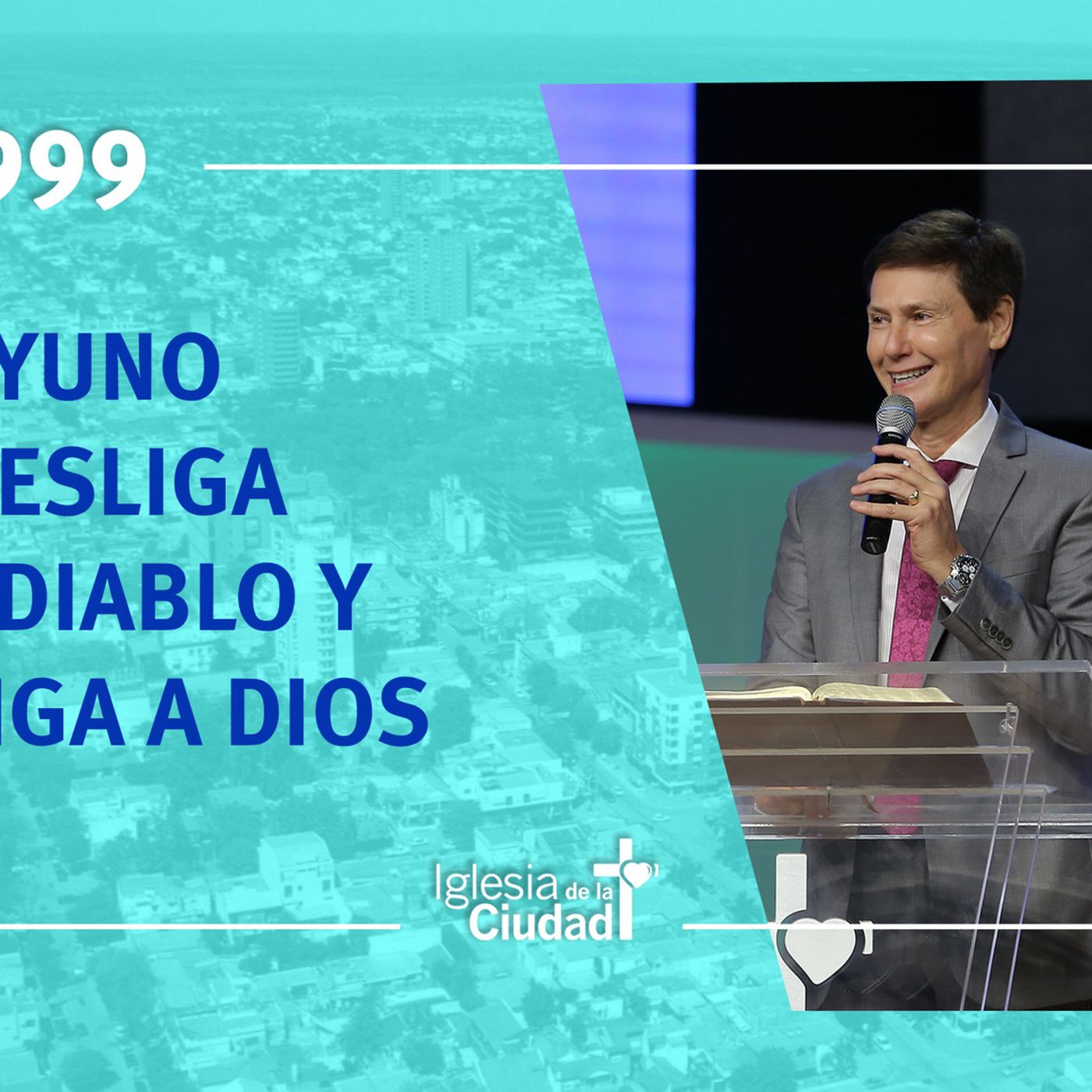 1: El ayuno te desliga del diablo y te liga a Dios 05/08/18 (#999) episode artwork