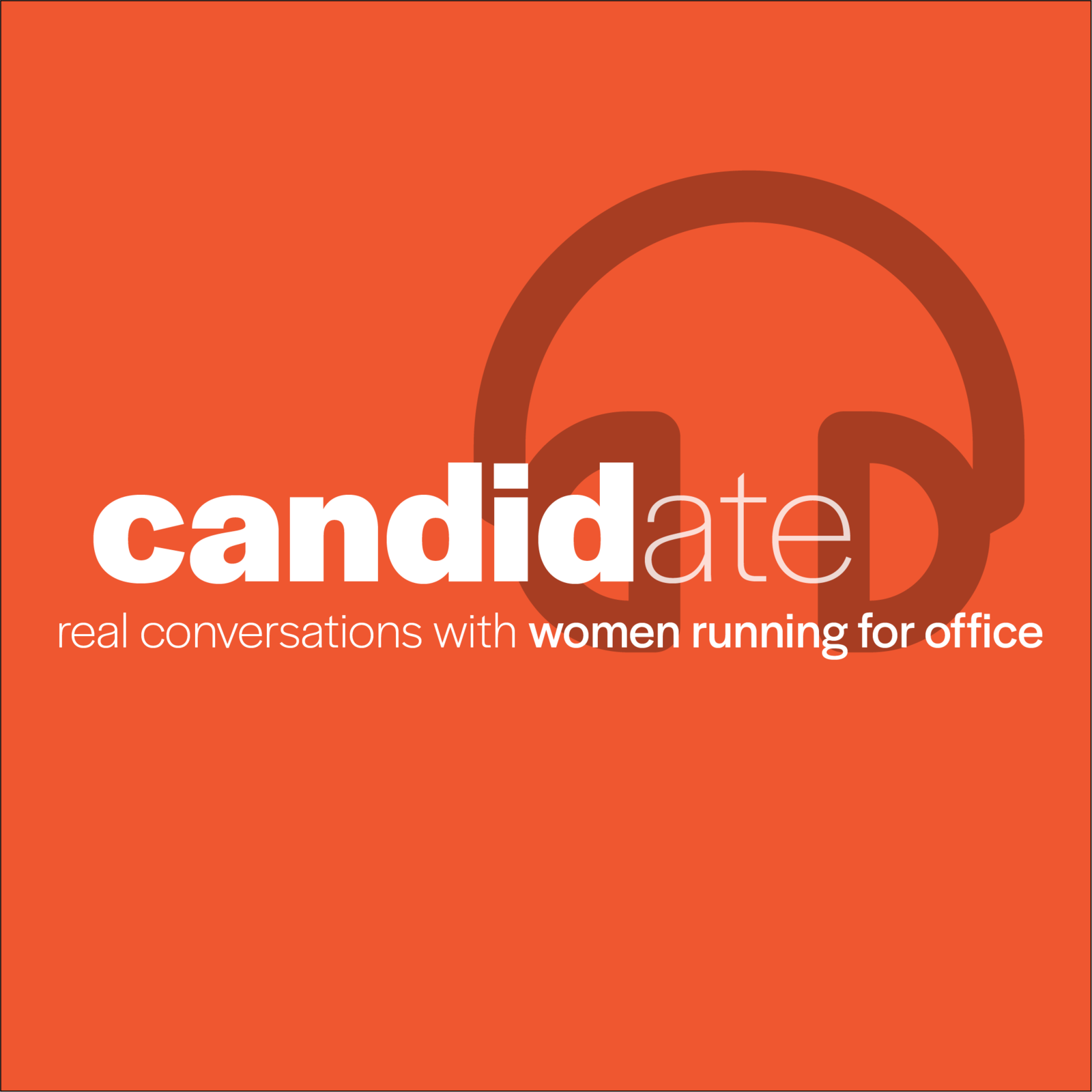 S2 Ep96: Candid(ate) Episode 8: The Future is Female f/ Gretchen Whitmer and Jocelyn Benson