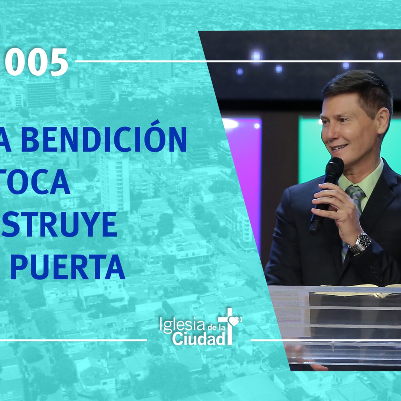 7:  Si la bendición no toca construye una puerta 16/09/18 (#1005) episode artwork
