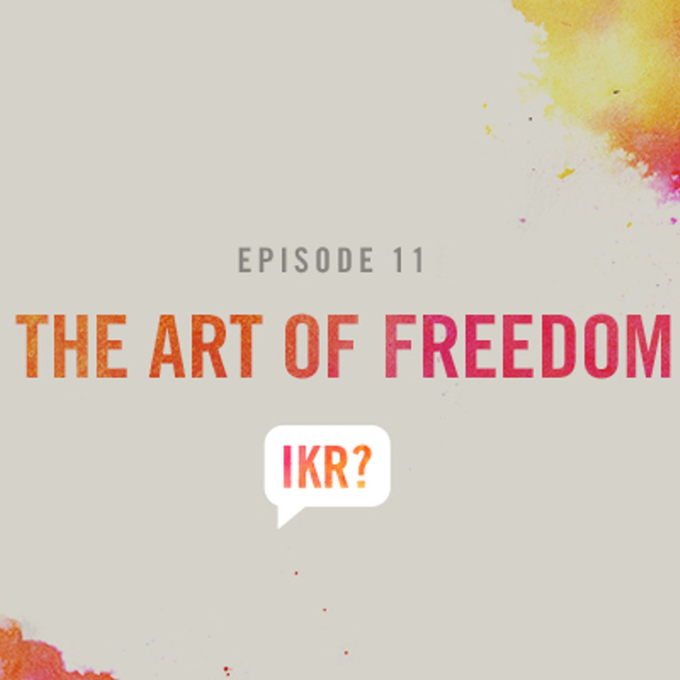 S2 Ep6: The Art of Freedom