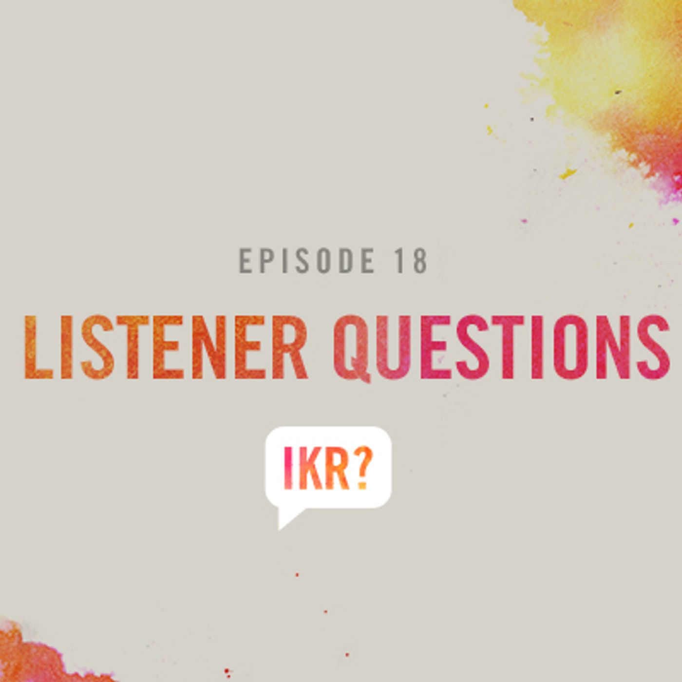 S2 Ep10: Listener Questions