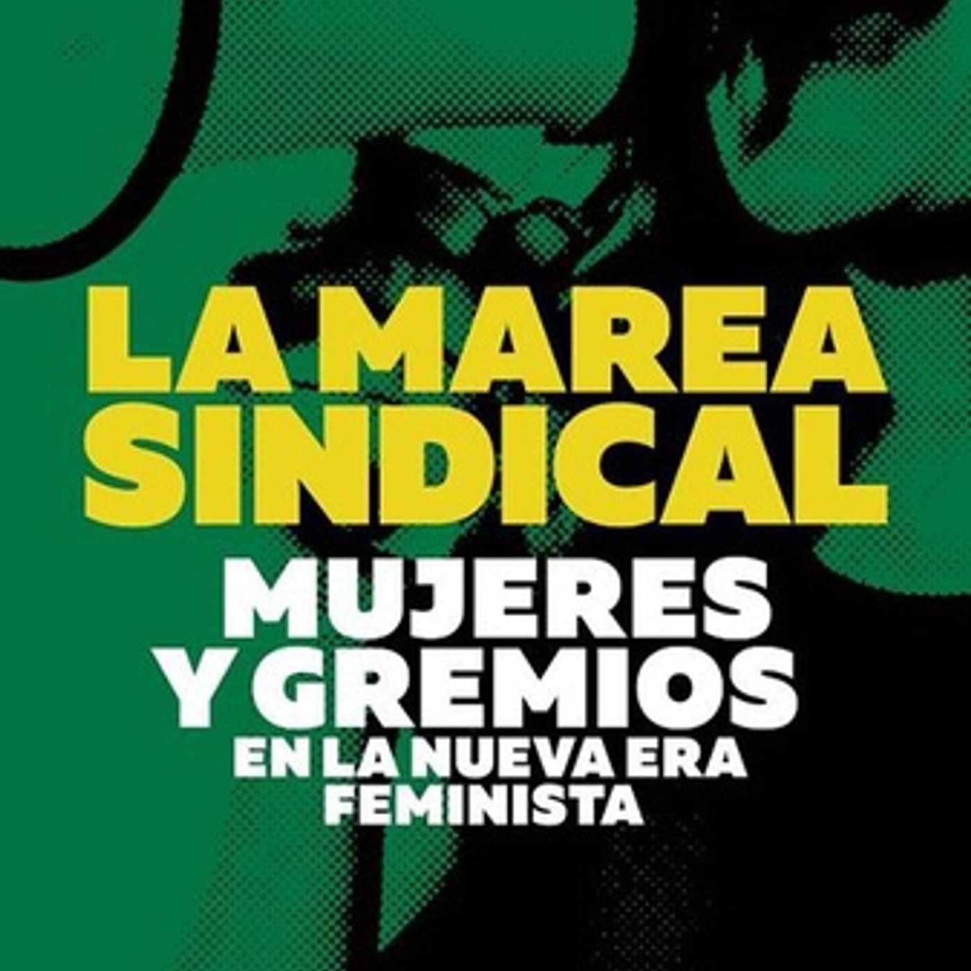 "La batalla hoy tiene que ser pelear por ocupar nuevos puestos de trabajo" episode artwork