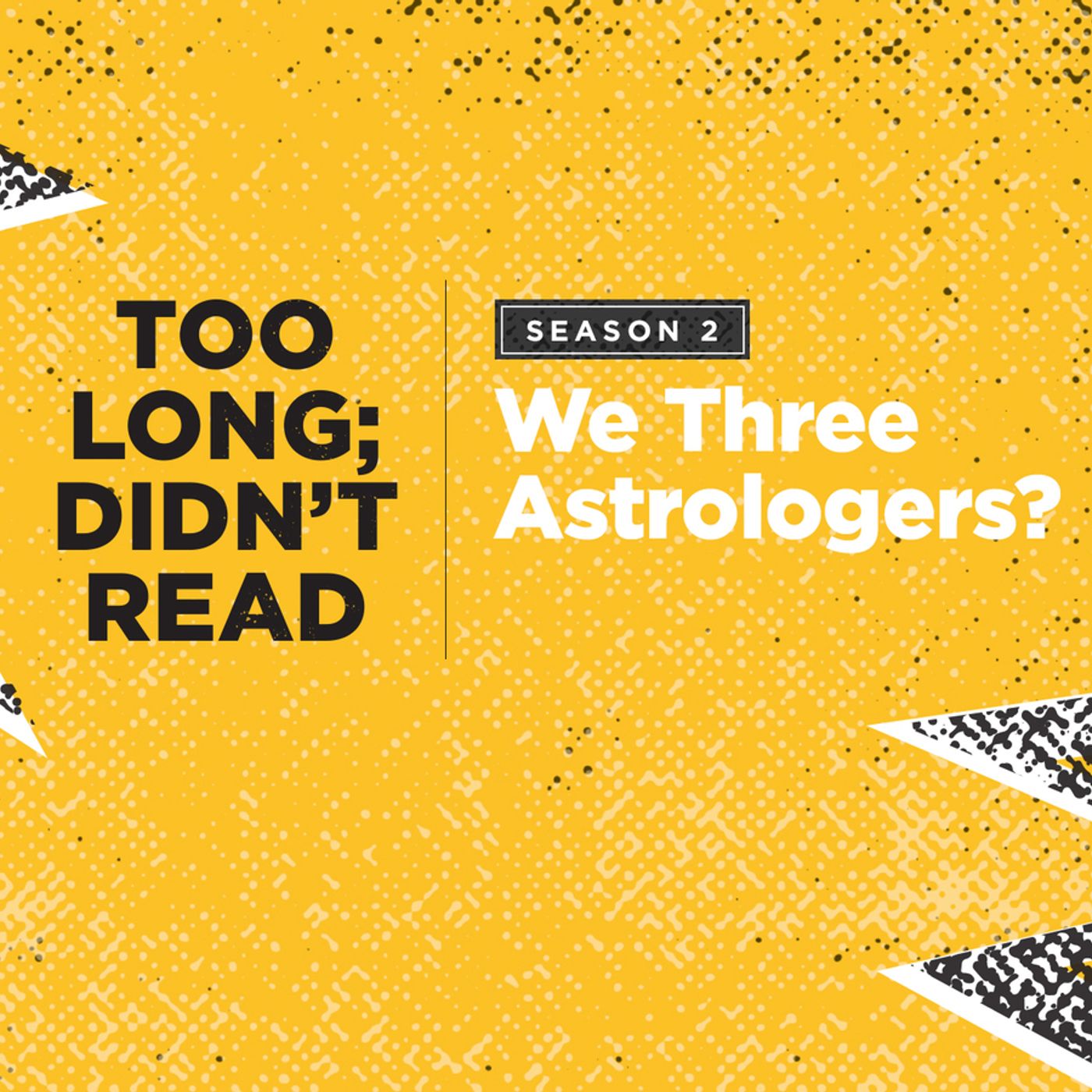 S2 Ep5: We Three Astrologers?