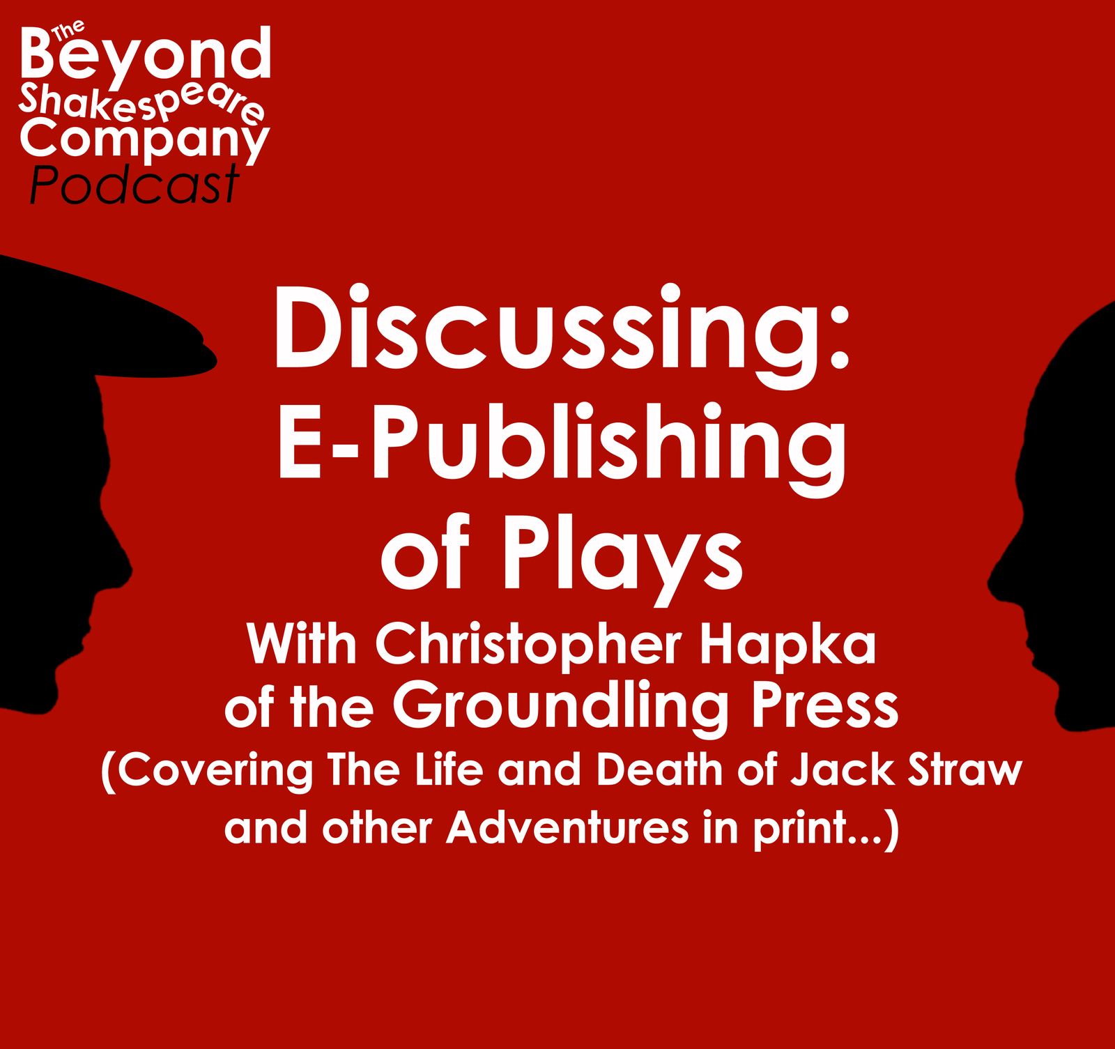 32: Discussing: E-Publishing of Plays