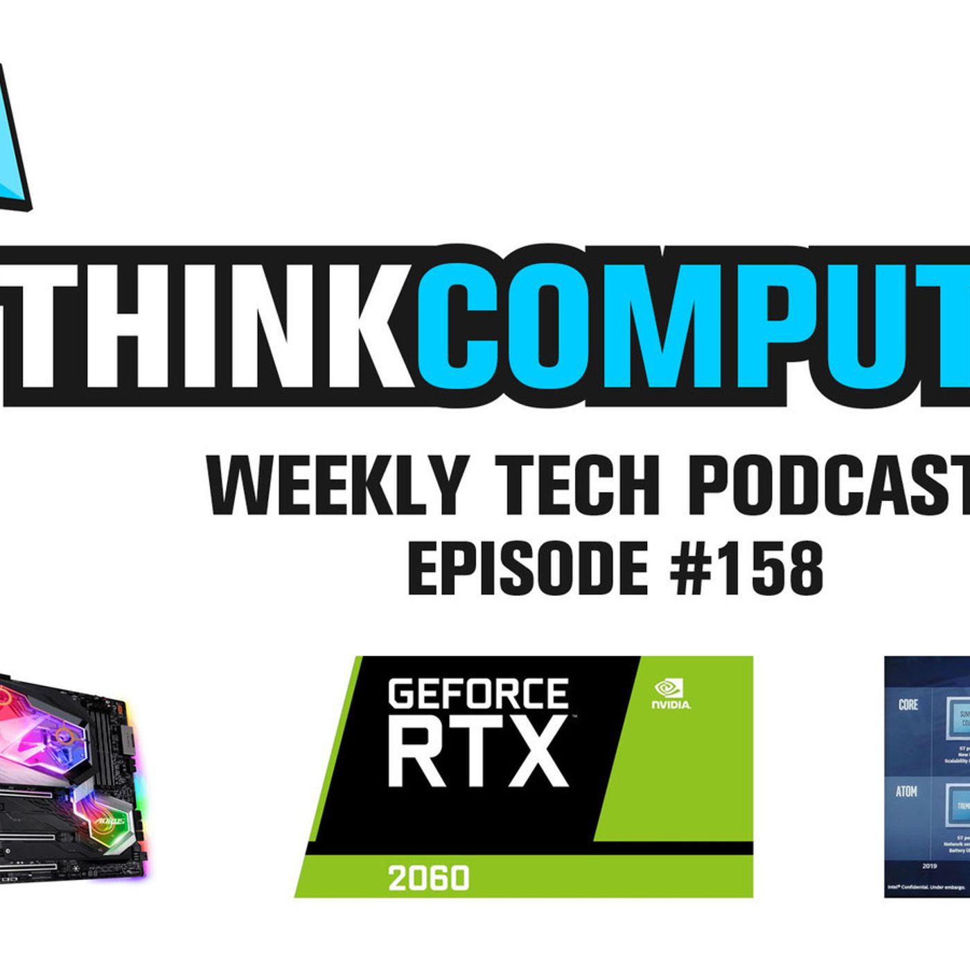 Podcast #158 - RTX 1060, Intel Sunny Cove, Insane AORUS board & More! episode artwork