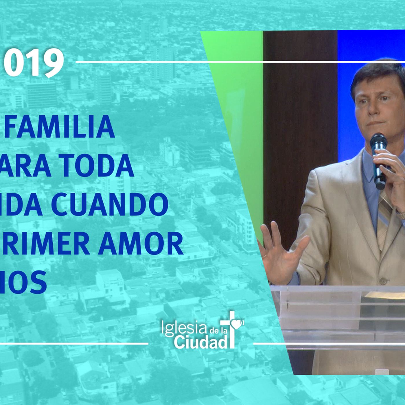 21: Una familia es para toda la vida cuando su primer amor es Dios 23/12/18 (#1019) episode artwork
