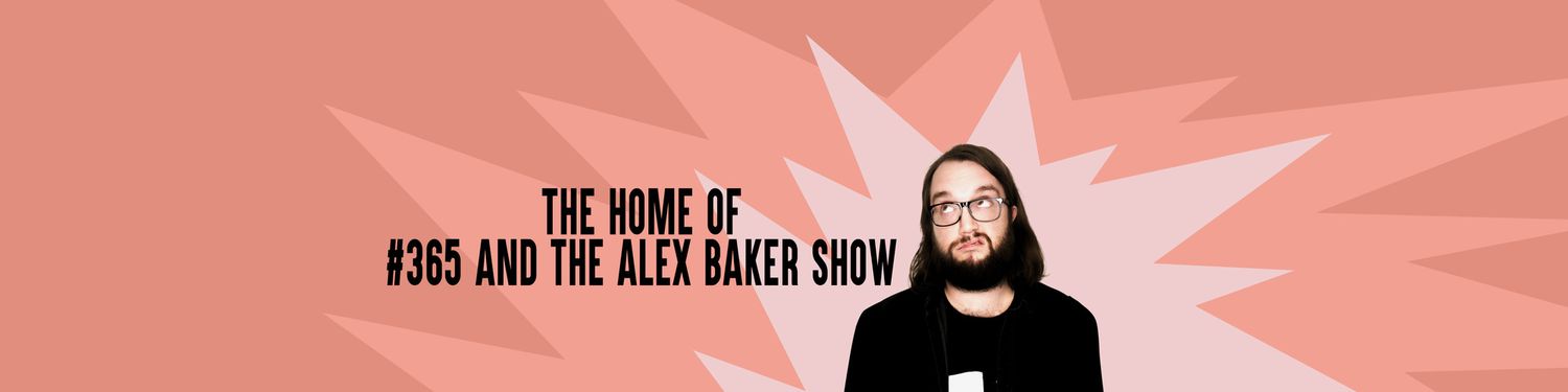 The Alex Baker Show Podcast