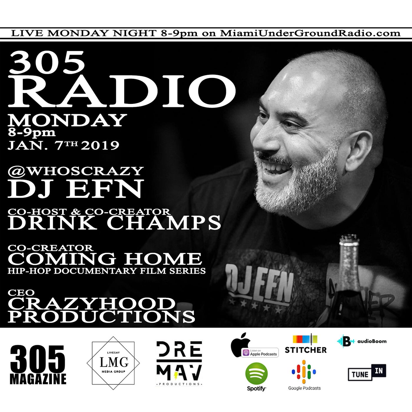 S1 Ep31: DJ EFN 1/2 of Drink Champs