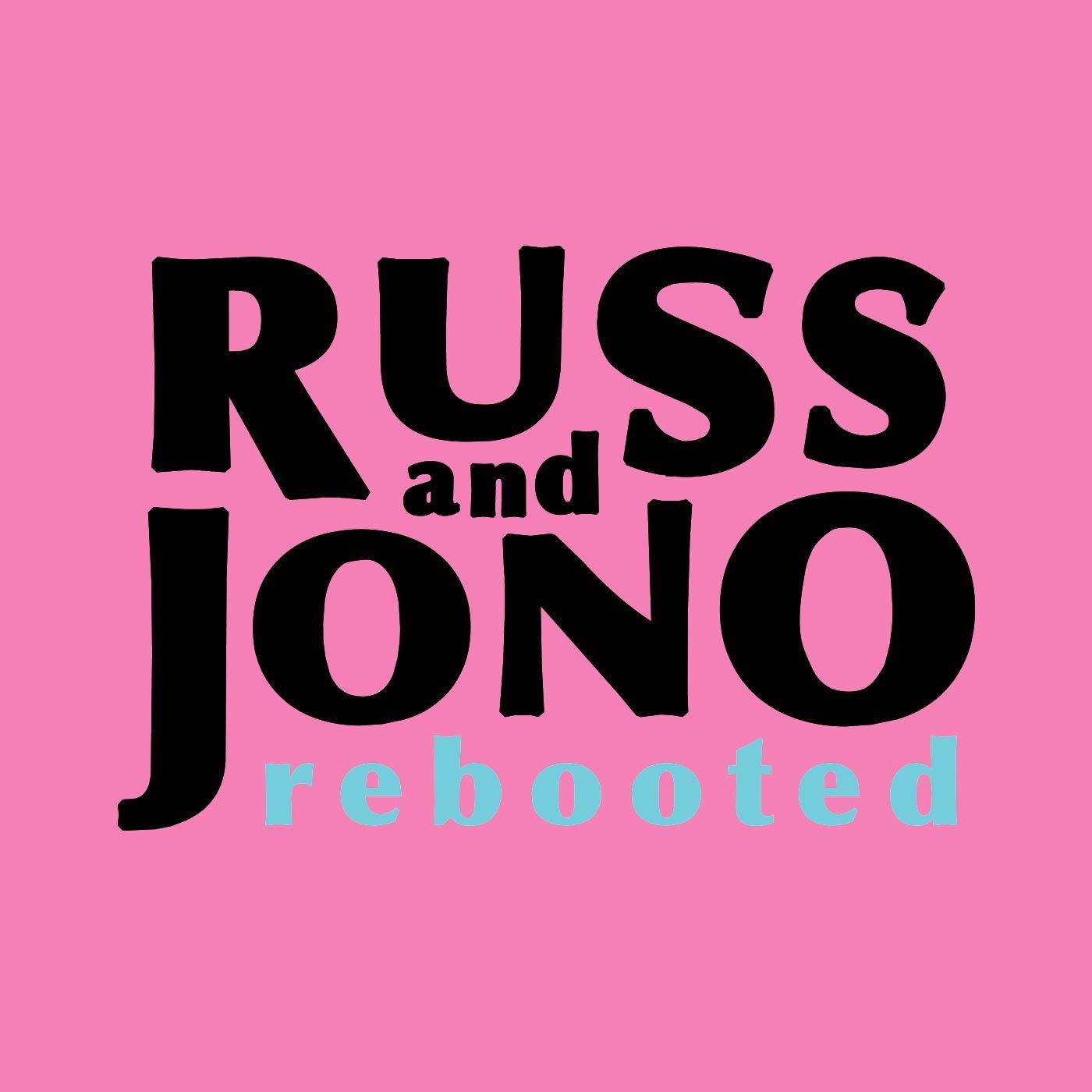 S2 Ep1: Russ & Jono Rebooted - Ep1 2019 - ’Smeg’