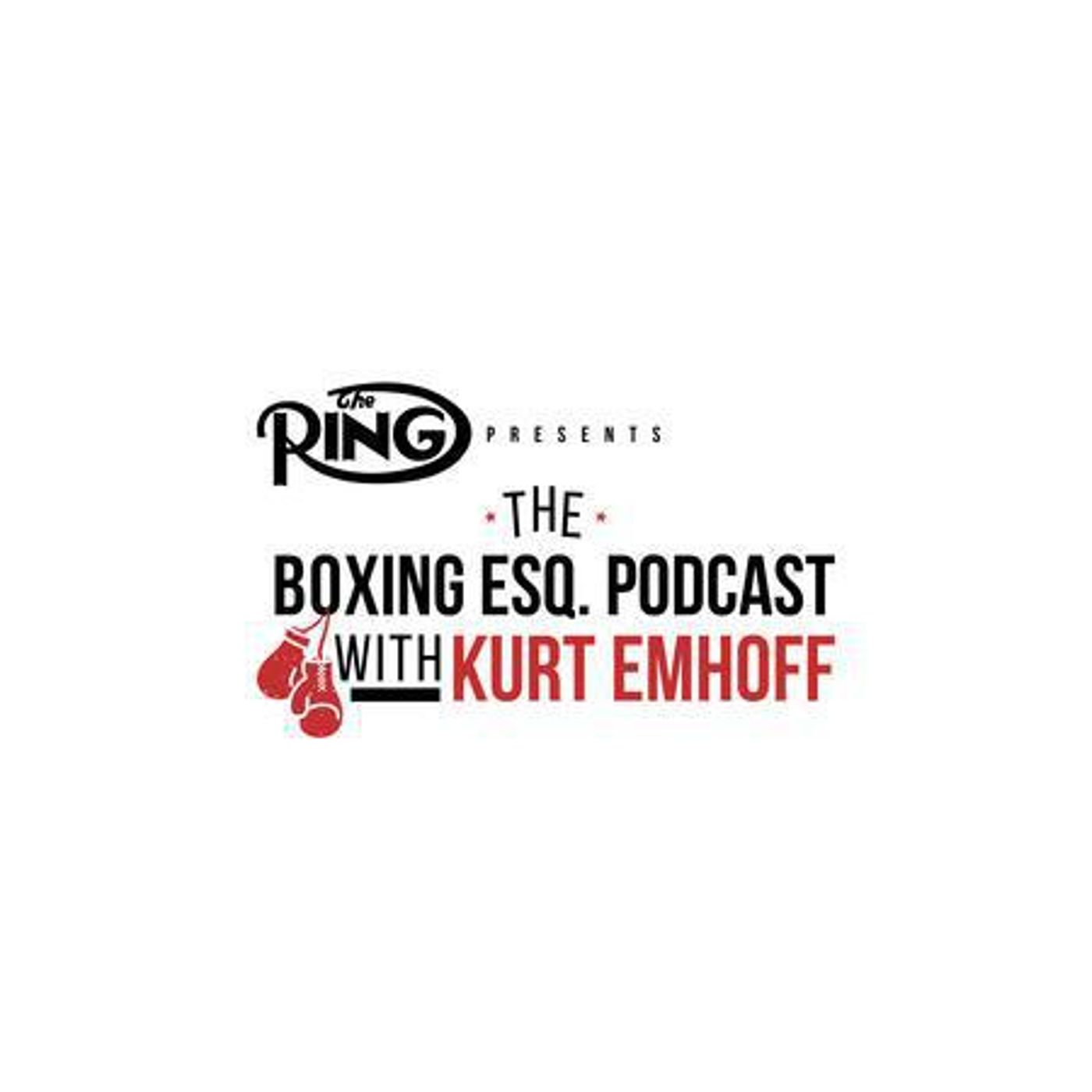 S1 Ep424: The Boxing Esq. Podcast w/ Kurt Emhoff #22: Manager/Advisor Keith Connolly episode artwork