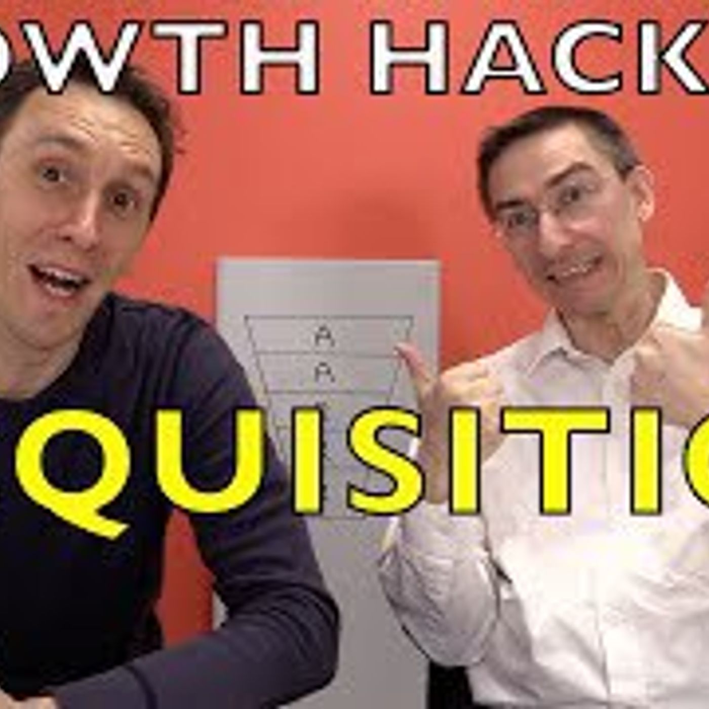 Growth Hacking Youtube : Etape 1 - L'acquisition episode artwork