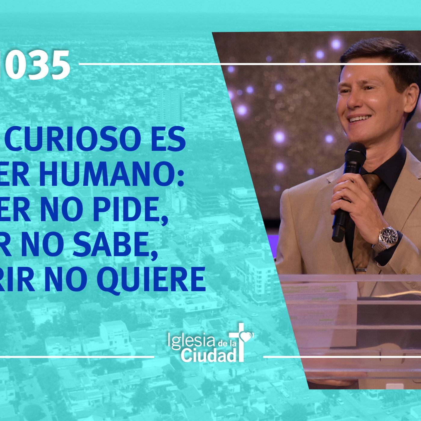 35: Qué curioso es el ser humano: nacer no pide, vivir no sabe, morir no quiere 14/04/19 (#1035) episode artwork