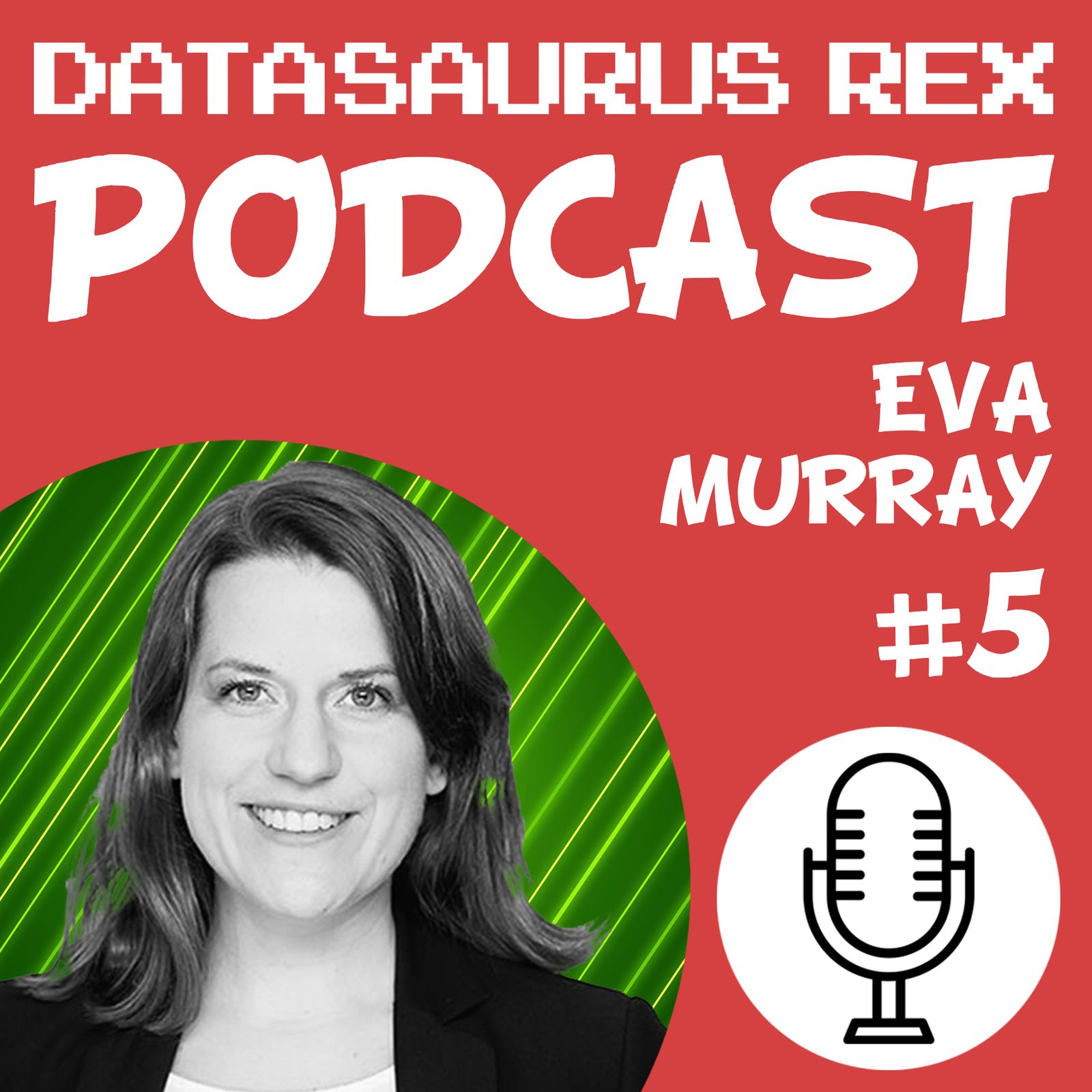 5: EP#5 - Eva Murray