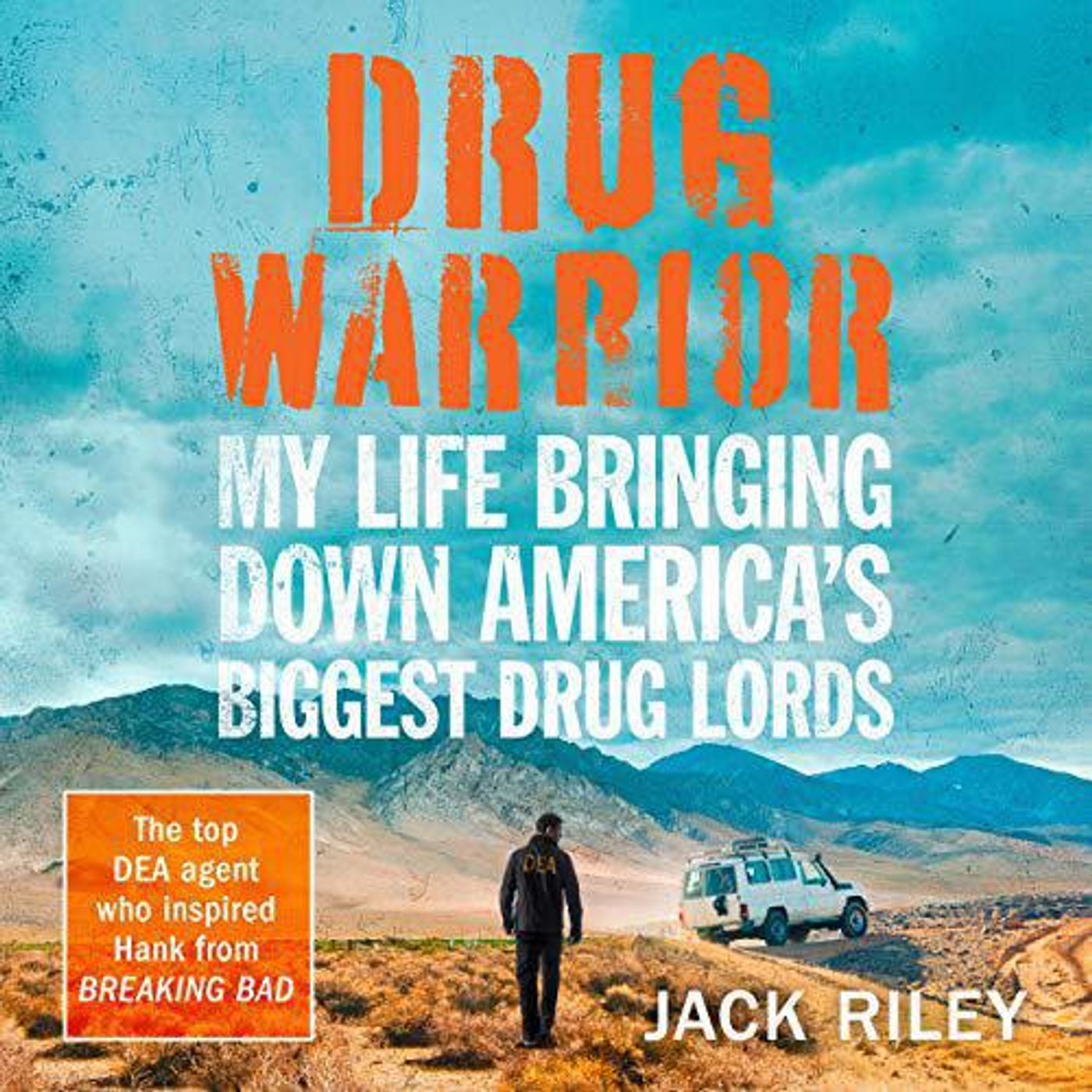 Jack Riley - DEA Special Agent, Leader of the El Chapo Task Force episode artwork