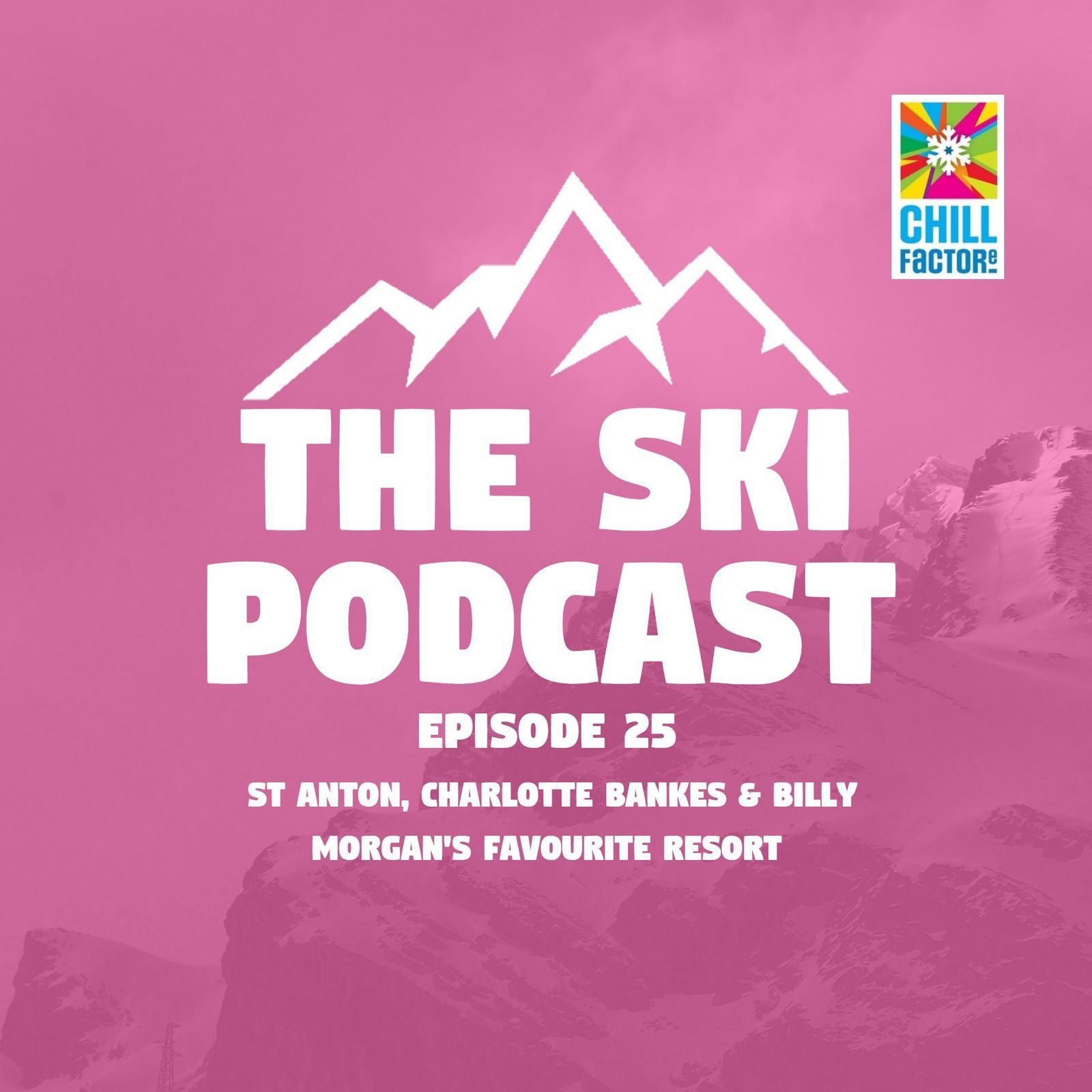 25: St Anton, Charlotte Bankes & Billy Morgan's favourite resort