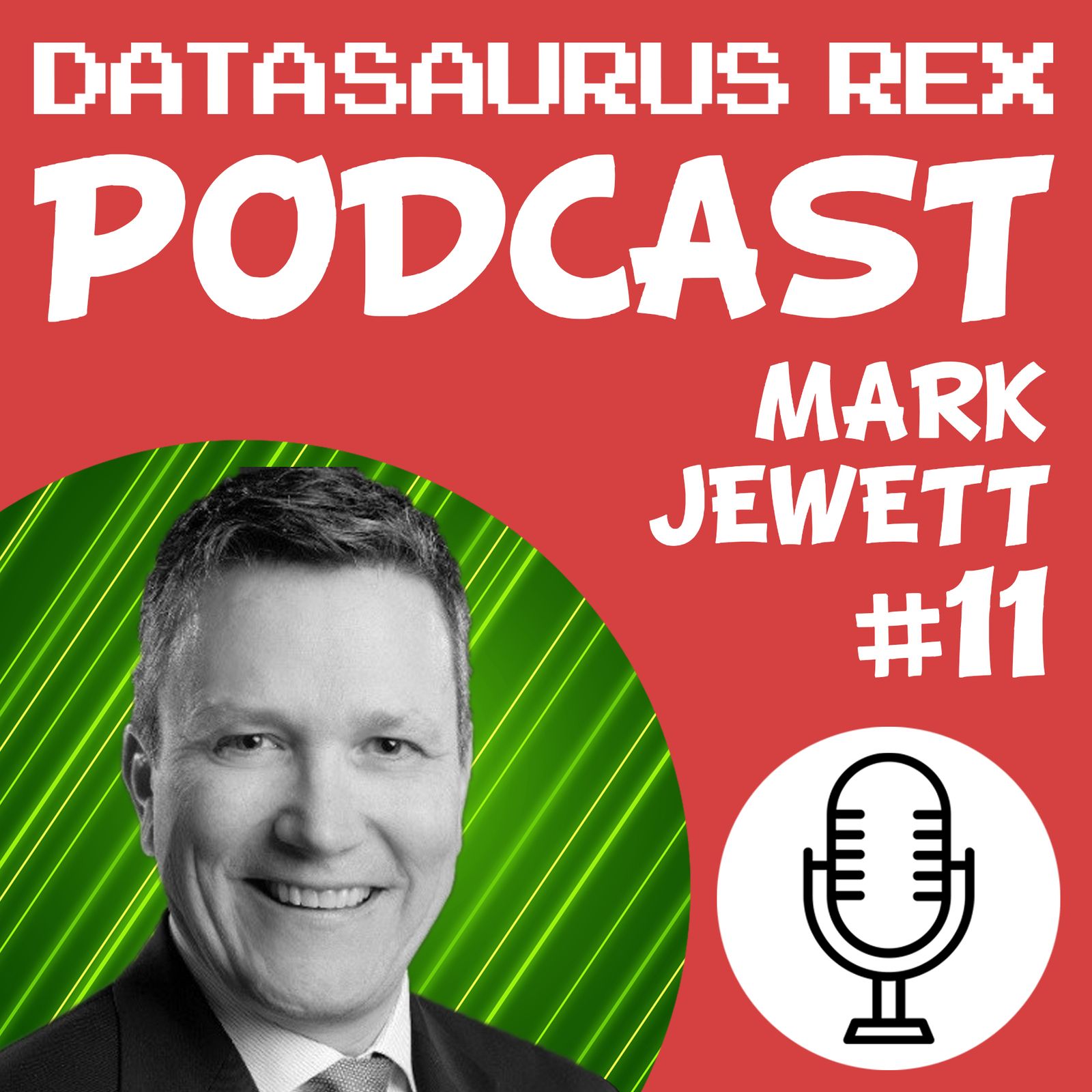 11: EP#11 - Mark Jewett
