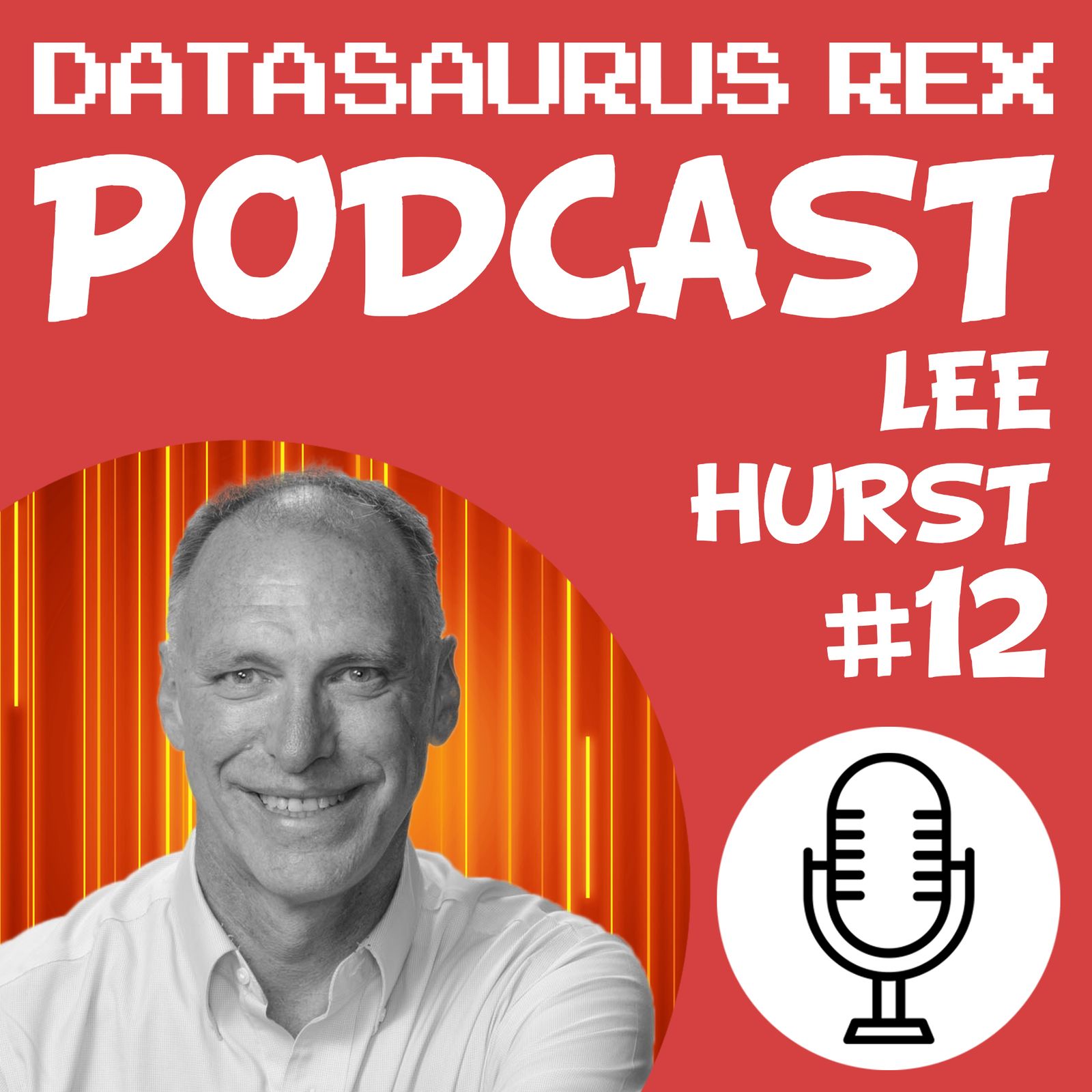 12: EP#12 - Lee Hurst