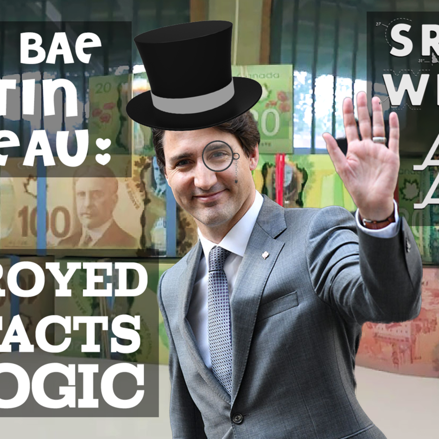 195 - Woke Bae Justin Trudeau: Destroyed with facts and logic (w/ Alberta Advantage) episode artwork