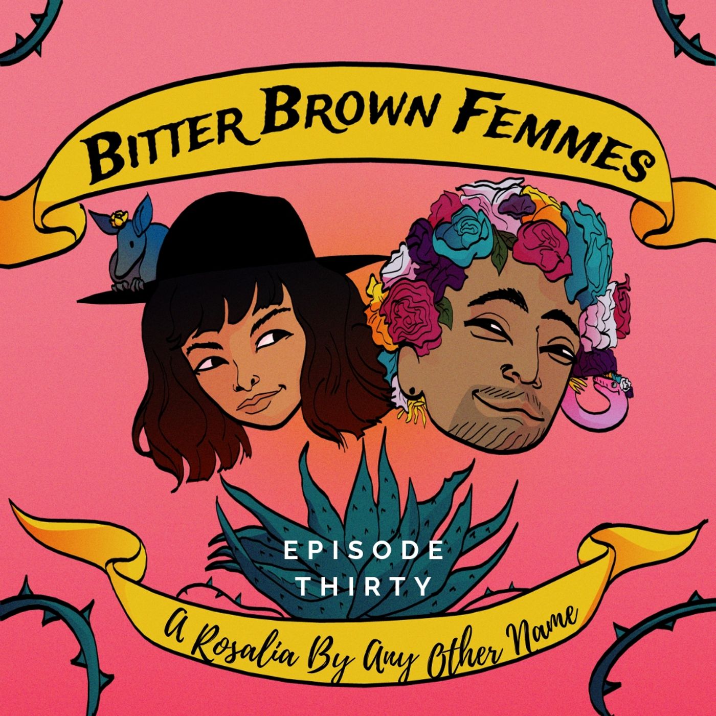 Episode Thirty // A Rosalia By Any Other Name... episode artwork