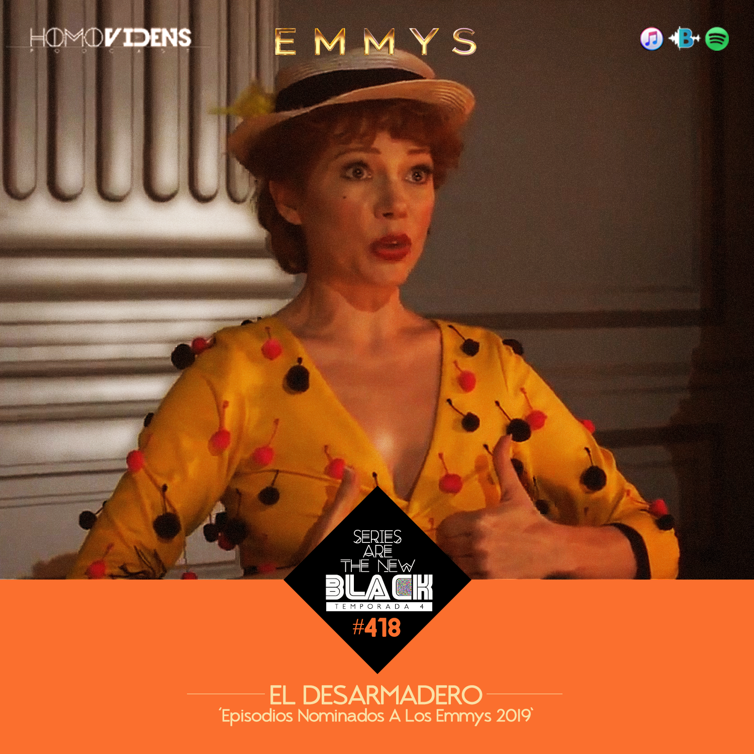 S4 Ep18: Series Are The New Black #418: 'El Desarmadero: Episodios Nominados A Los Emmys 2019' episode artwork